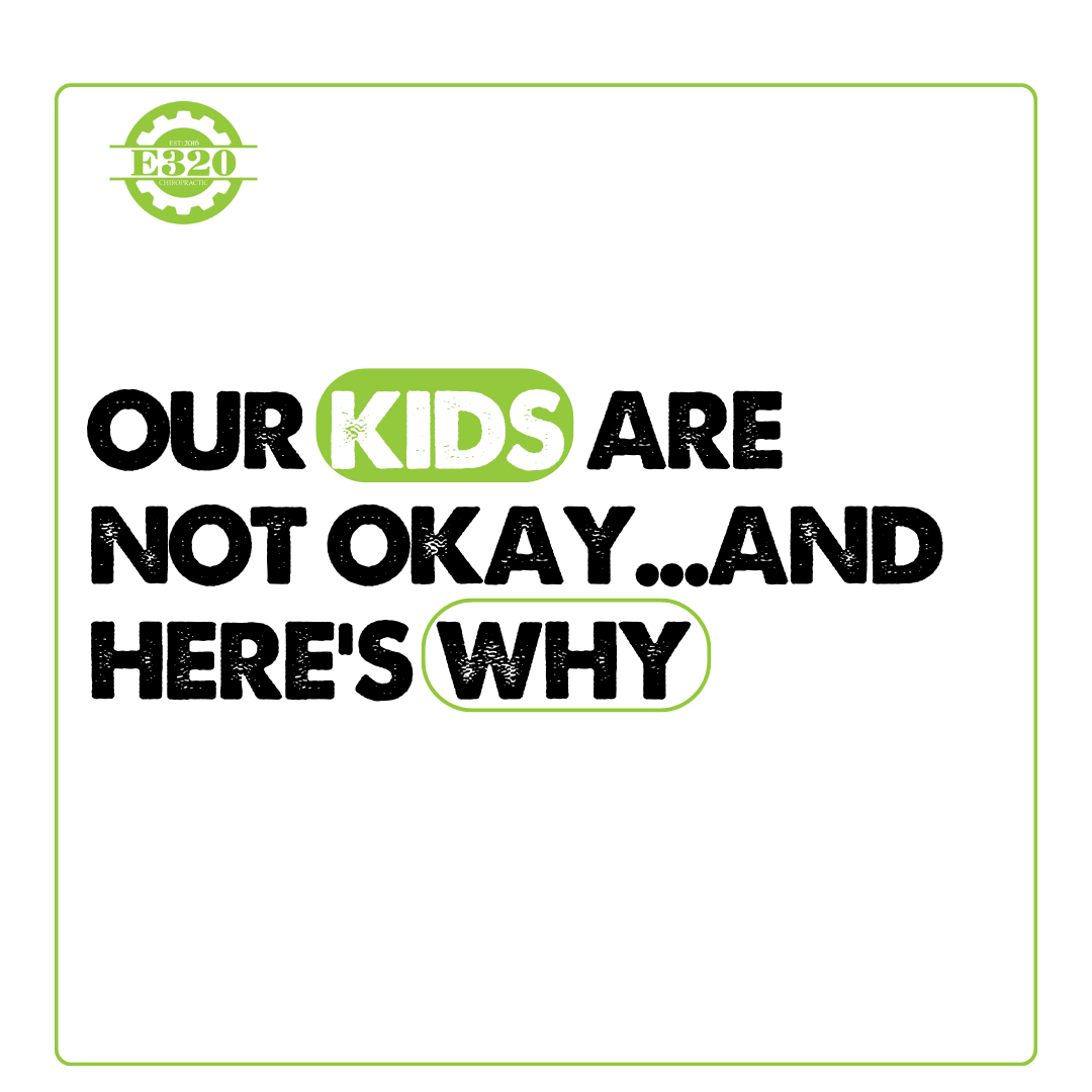 Our Kids Are Not Okay… and Here’s Why