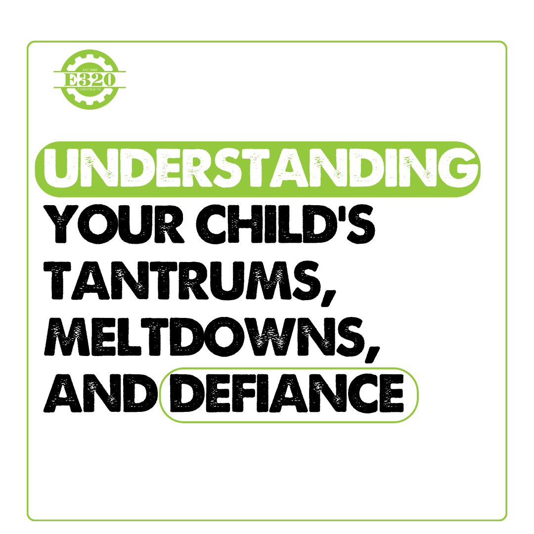 Understanding Your Child’s Tantrums, Meltdowns, and Defiance