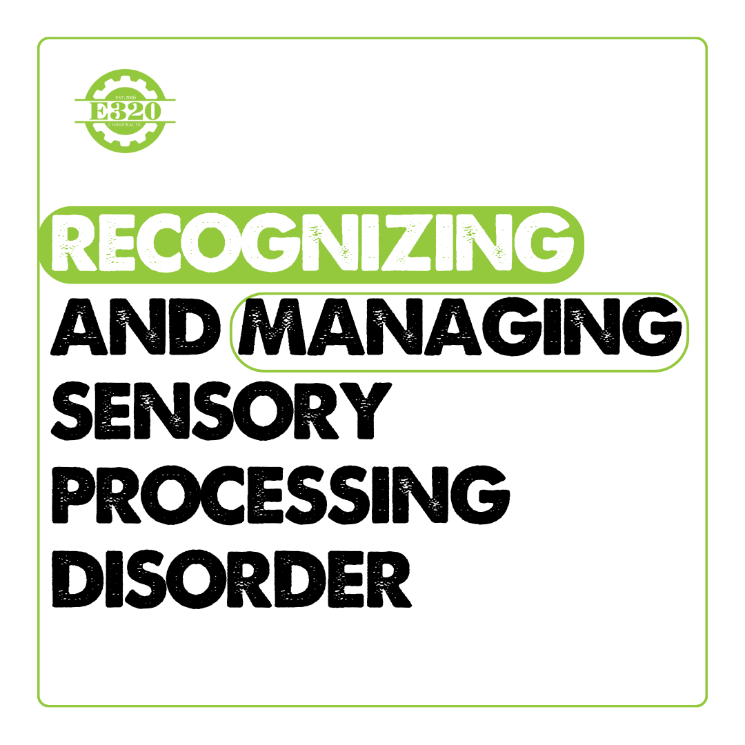 Recognizing and Managing Sensory Processing Disorder