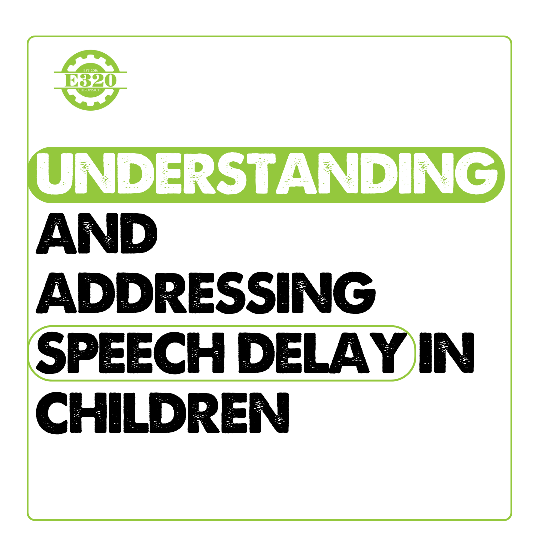 Understanding and Addressing Speech Delay in Children