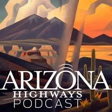 arizona highways podcast.jpeg