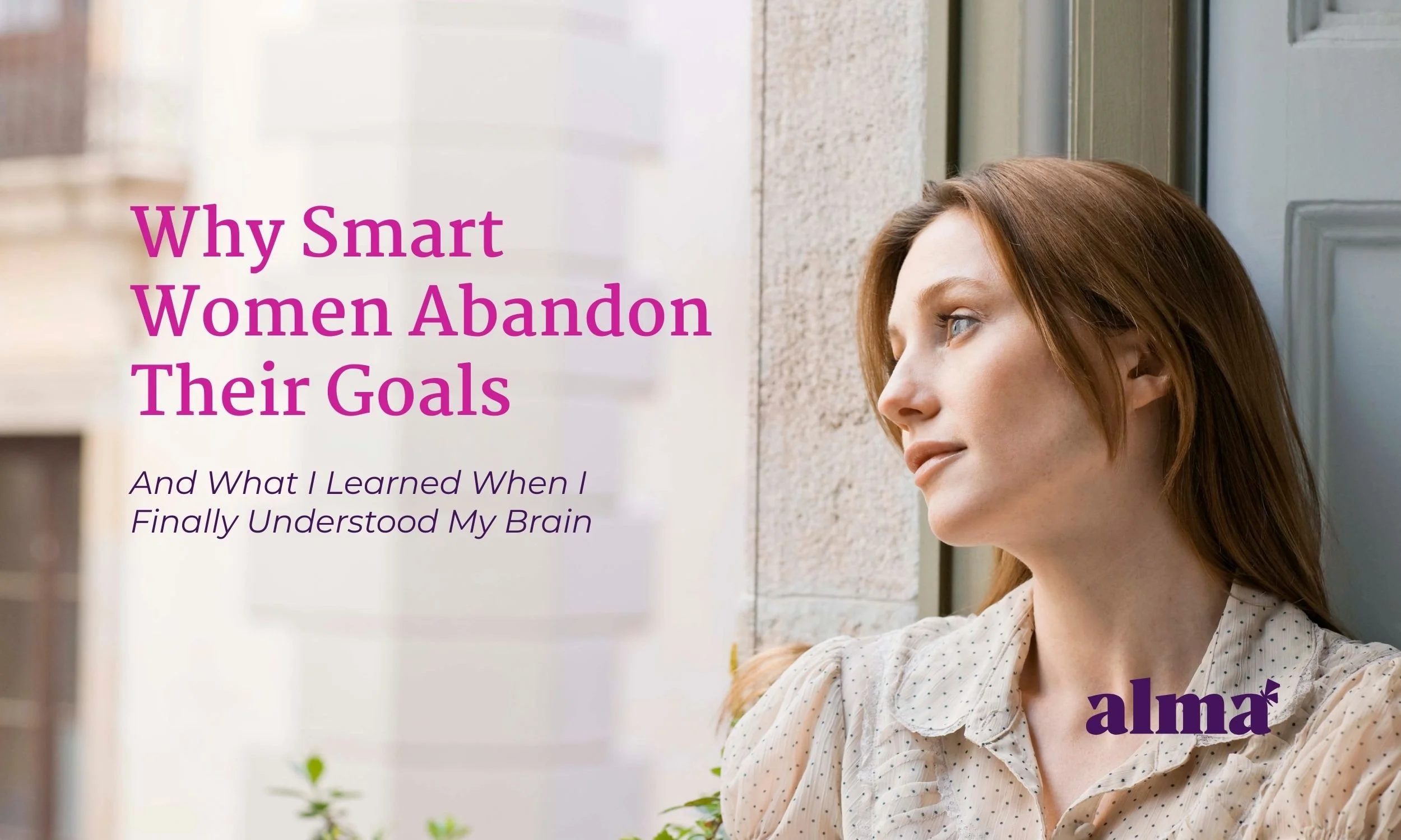 Why Smart Women Abandon Their Goals