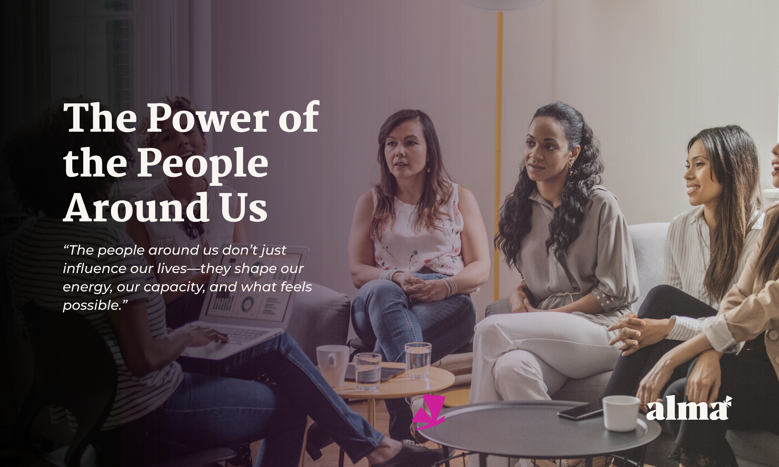 The Power of the People Around Us