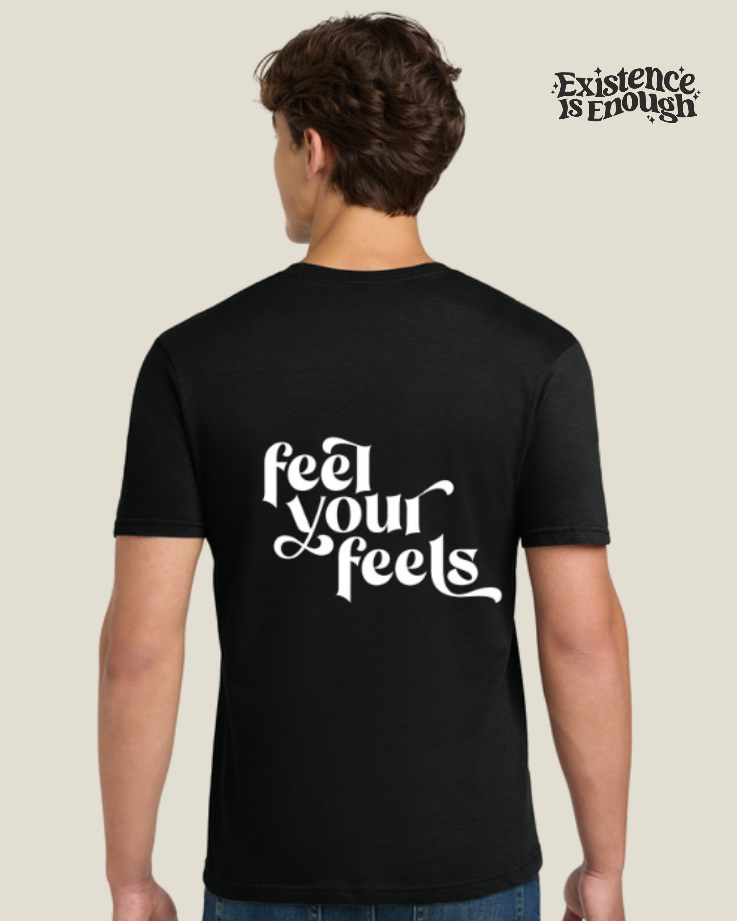 feel your feels tee