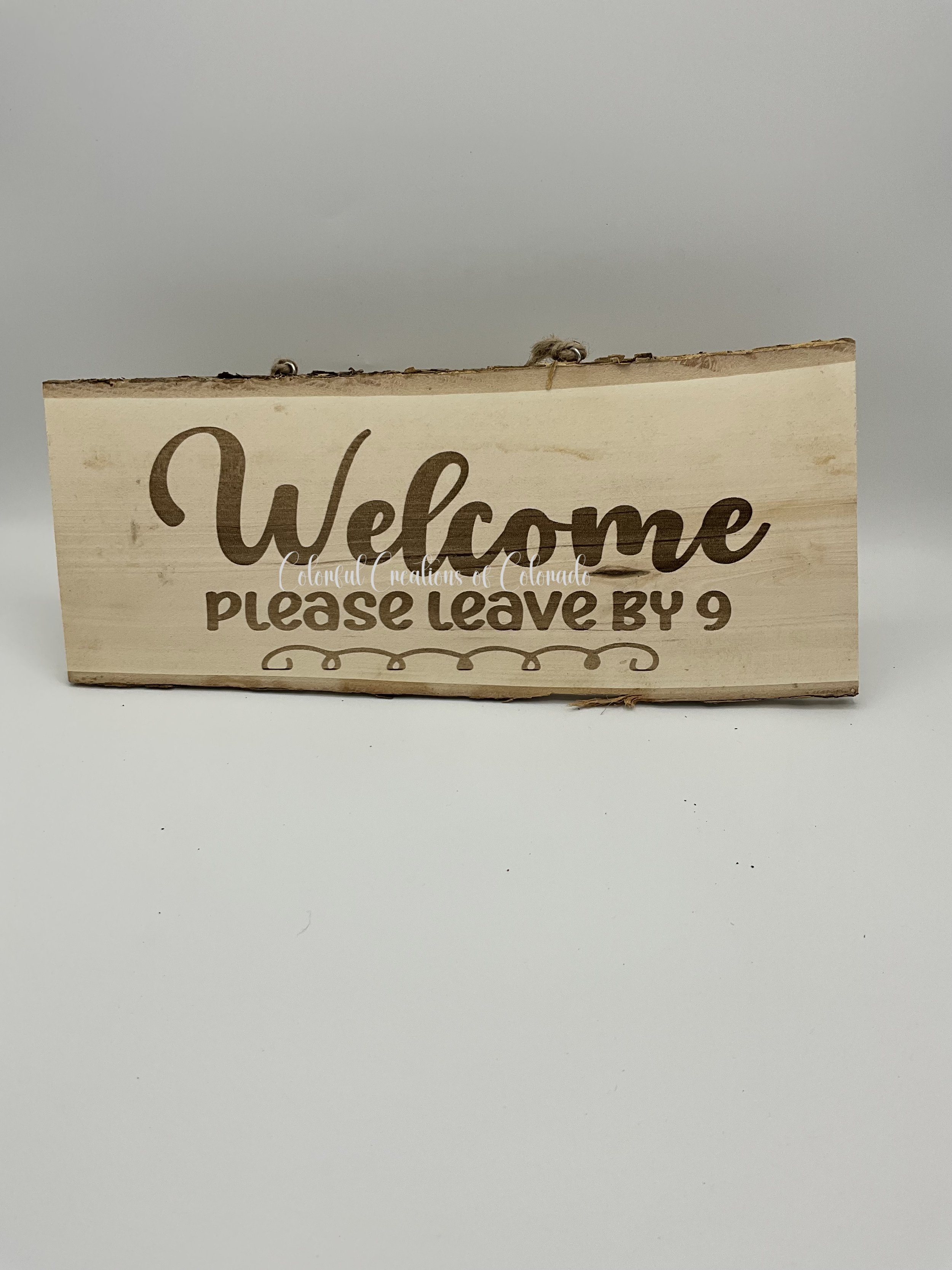 LESign_WelcomePleaseLeaveBy9.jpeg