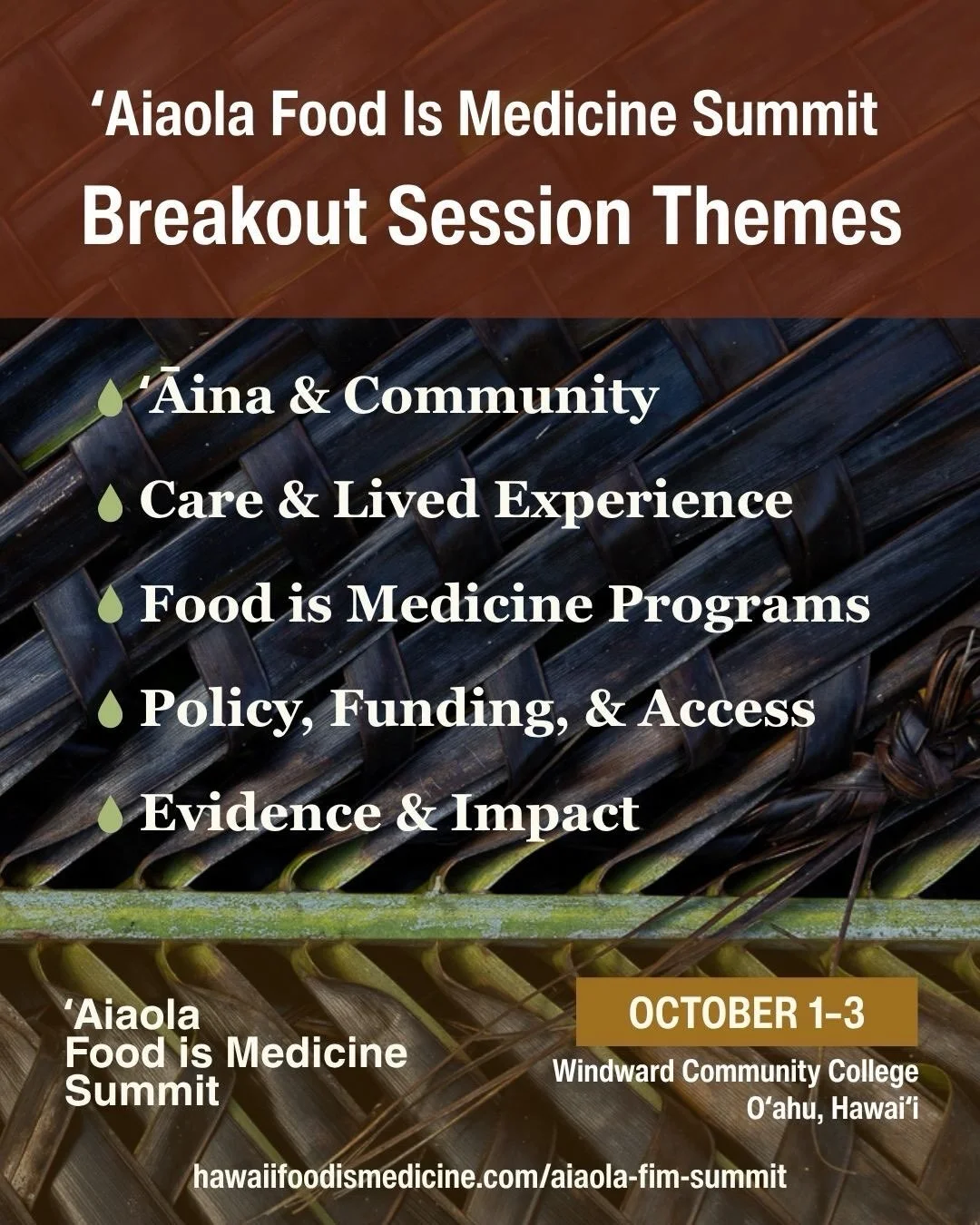 What conversations are shaping the future of Food is Medicine in Hawaiʻi?

At the ʻAiaola Food is Medicine Summit, we&rsquo;re bringing together people and perspectives from across healthcare, agriculture, community, policy, research, and more to lea