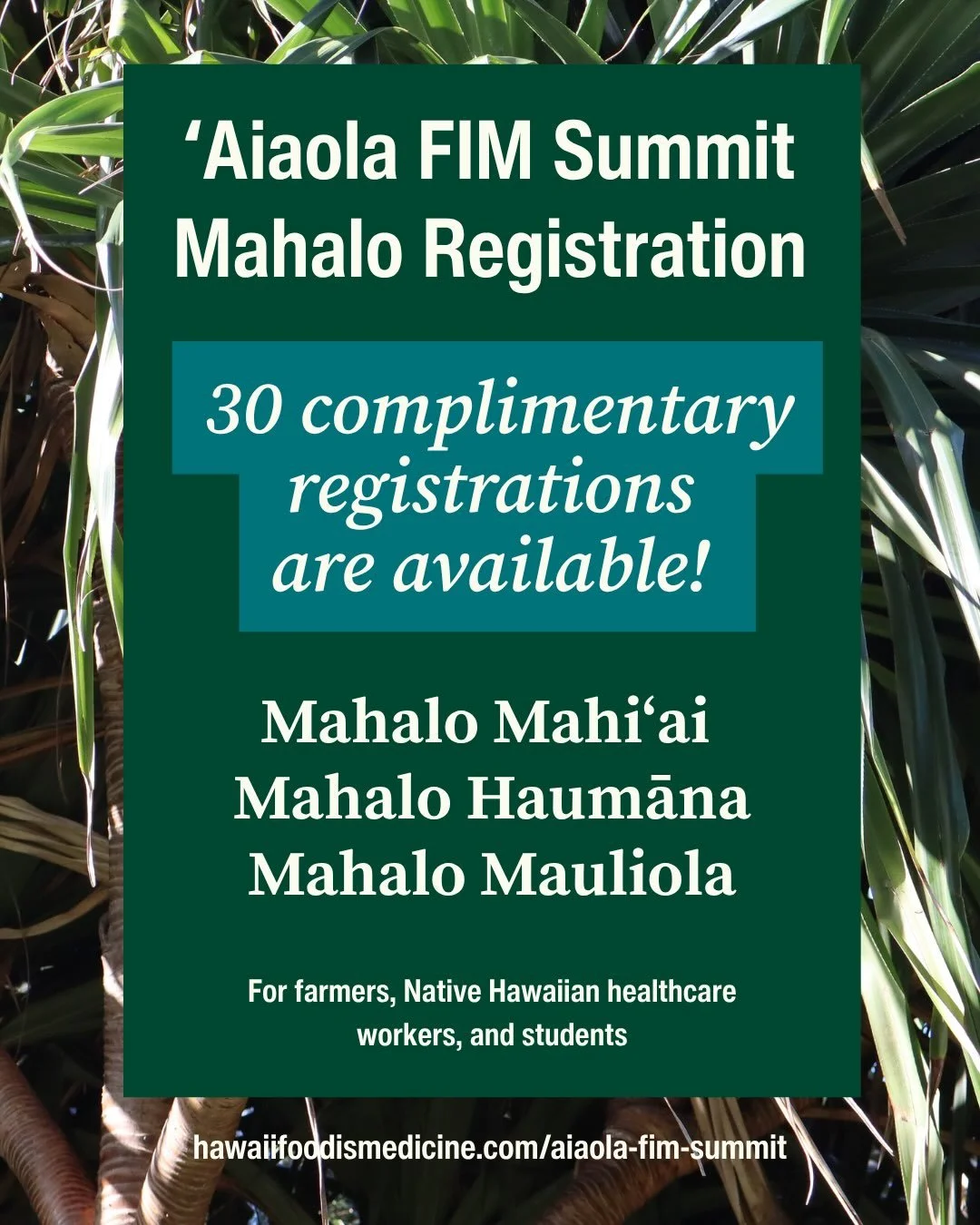 We want to honor those who are essential to the Food is Medicine movement in Hawaiʻi, so we are offering 30 complimentary registrations to those who sustain our ʻāina, our people, and our future.

We have complimentary registrations in three categori