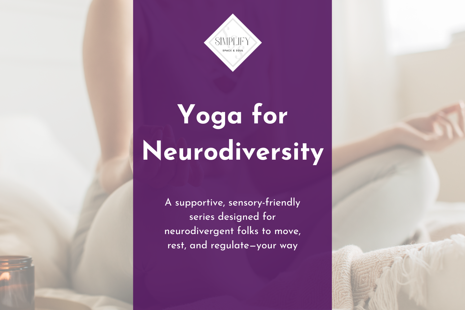 Yoga for Neurodiversity (Class Series)