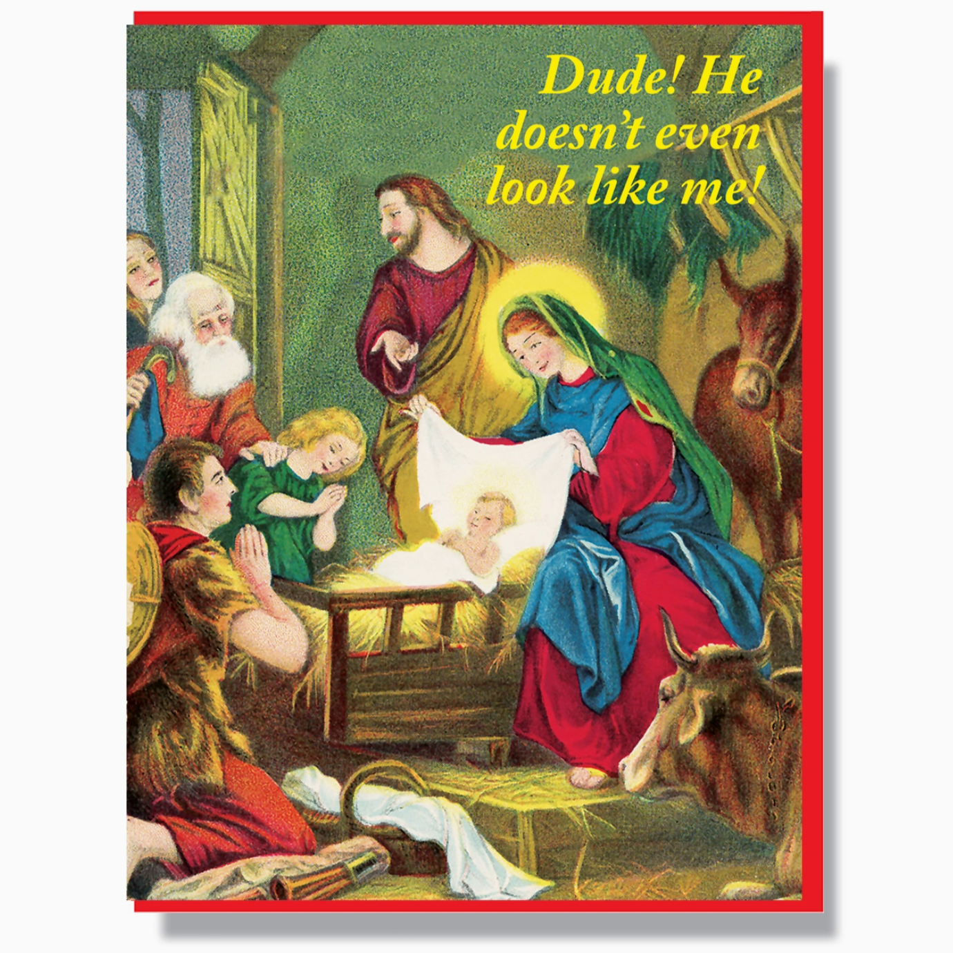 Dude! He Doesn't Even Look Like Me! Card
