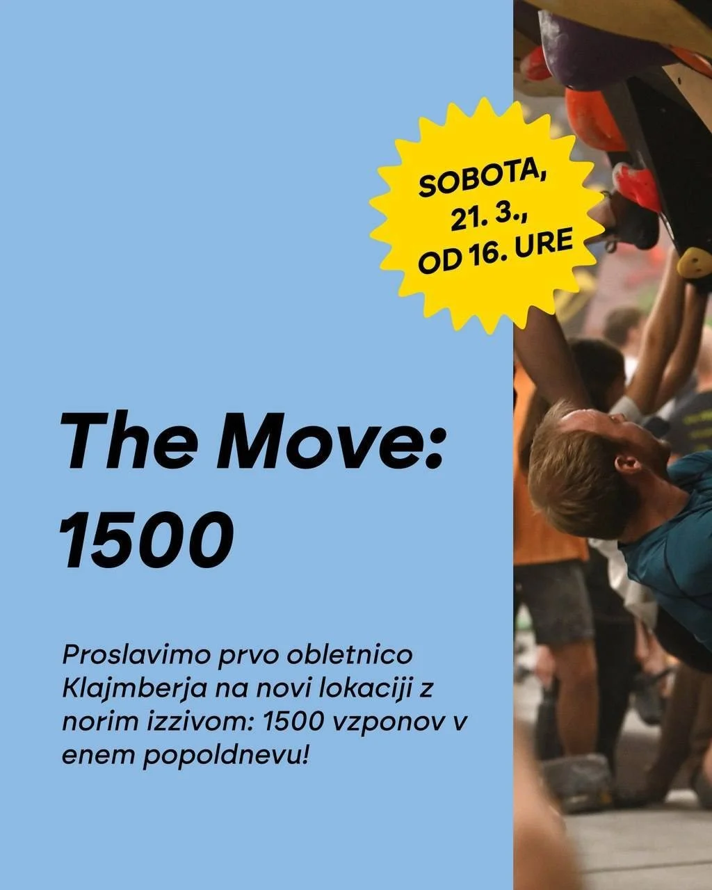 Z malo zamude, ampak zato v stilu 🤌 Proslavimo prvo obletnico Klajmberja na novi lokaciji z norim izzivom: preplezati 1500 vzponov v enem popoldnevu! 🚀

🔥 SAVE THE DATE: sobota, 21. marec, od 16. ure dalje 

Kako bo potekal izziv? Postavili bomo 5