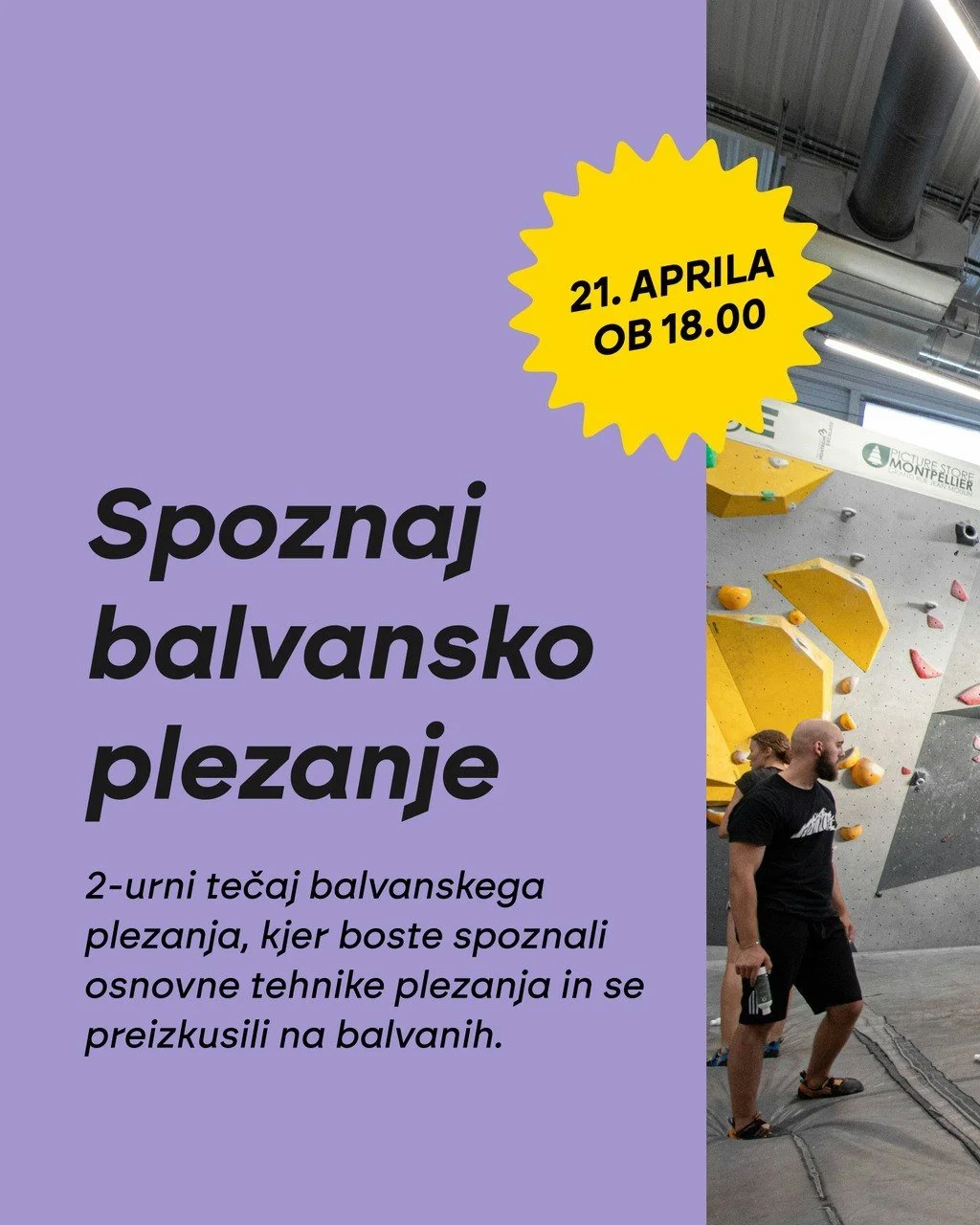 Za vse, ki vas mika plezanje, pa ne veste, kje in kako začeti 👉 pridružite se nam na uvodni uri Spoznaj balvansko plezanje! 🤩

V aprilu bomo 2-urni tečaj izvedli v torek, 21. 4., ob 18. uri. &Scaron;tevilo mest je omejeno, zato pohiti s prijavo na 