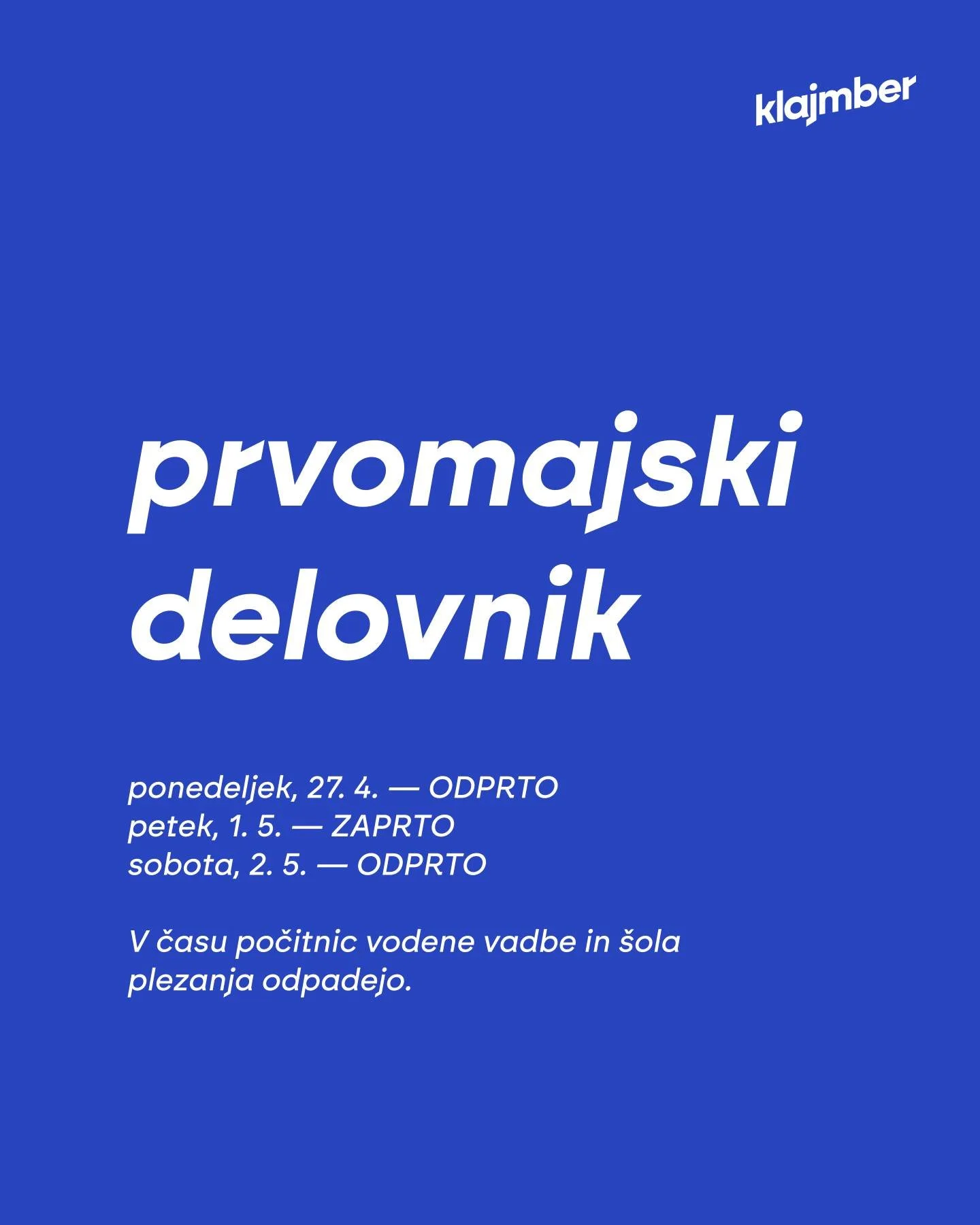 DELOVNI ČAS med prvomajskimi počitnicami ☀️

Smo odprti večino dni, imamo plažo, &scaron;tevilne balvane, klimo, vrsto sladoledov, mrzlo pivo, dobro glasbo ... nekateri bi morda rekli, da so obiski Klajmberja kar mini počitnice! 🌴😎 

#klajmber #ple