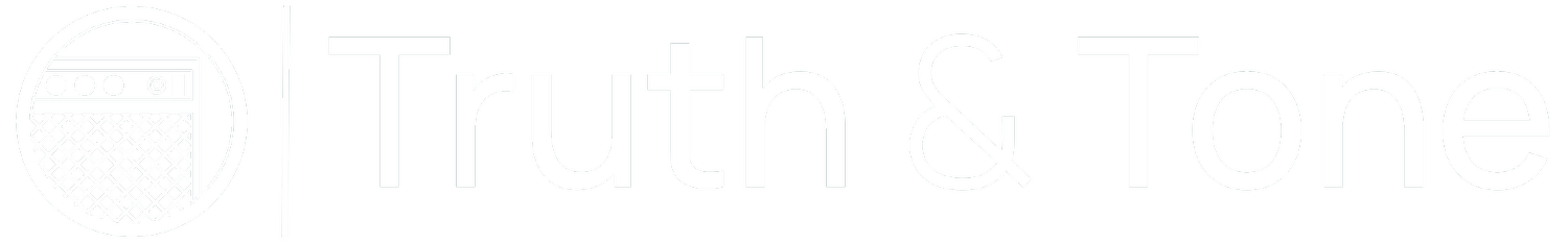 Truth &amp; Tone