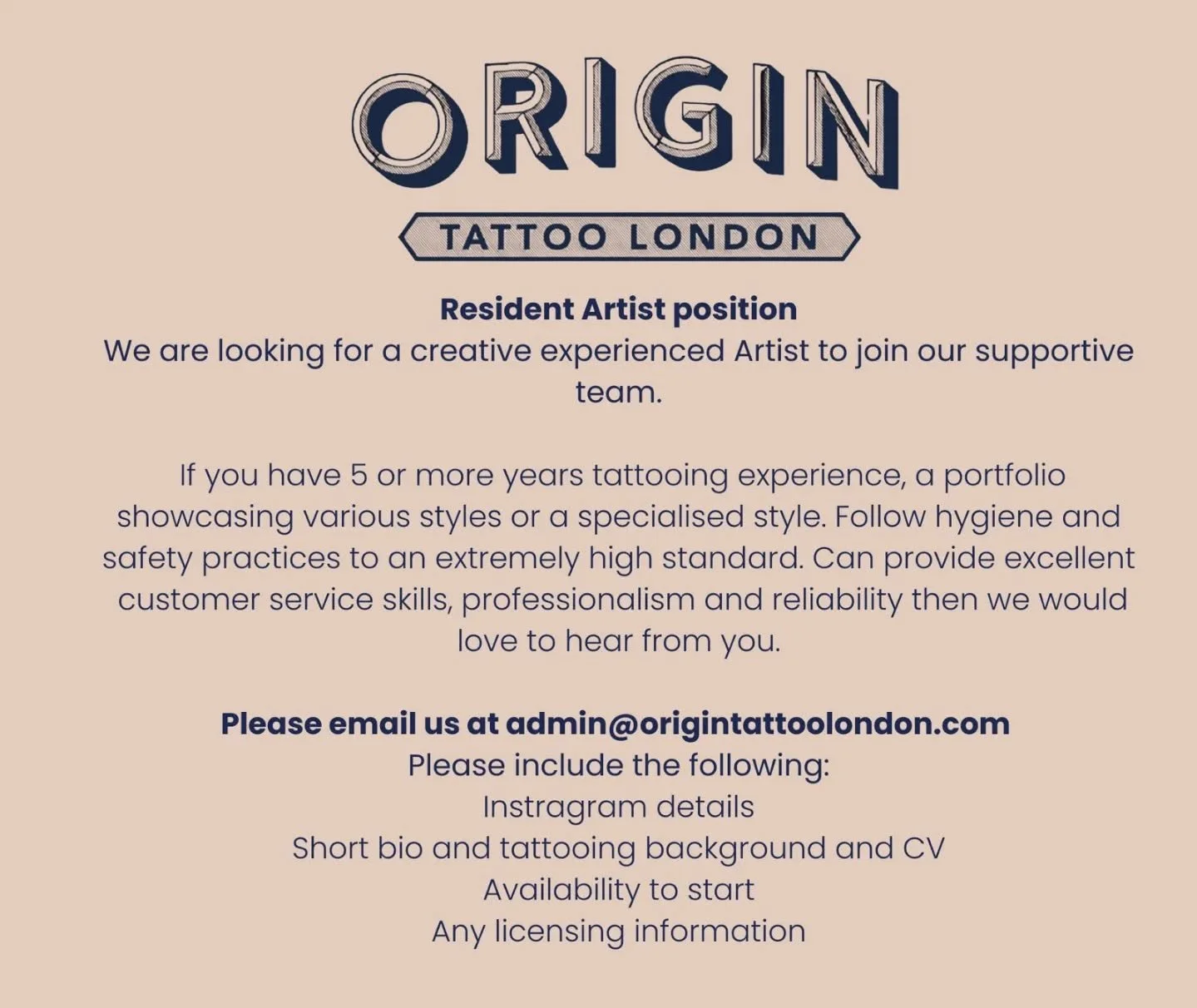 WE ARE HIRING!
Join our Resident Artist team
If you think you would be a good fit with us, drop us an email: 
admin@origintattoolondon.com