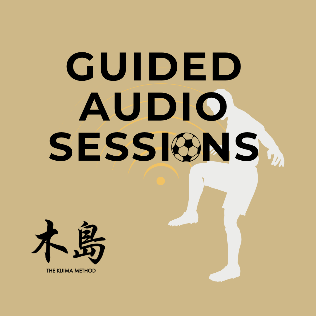 A beige background with black text that reads 'Guided Audio Sessions' and a soccer ball icon in place of the letter 'O' in 'SESSIONS'. There is a white silhouette of a person in a squatting position and Japanese characters with the words 'The Kijima Method' below.