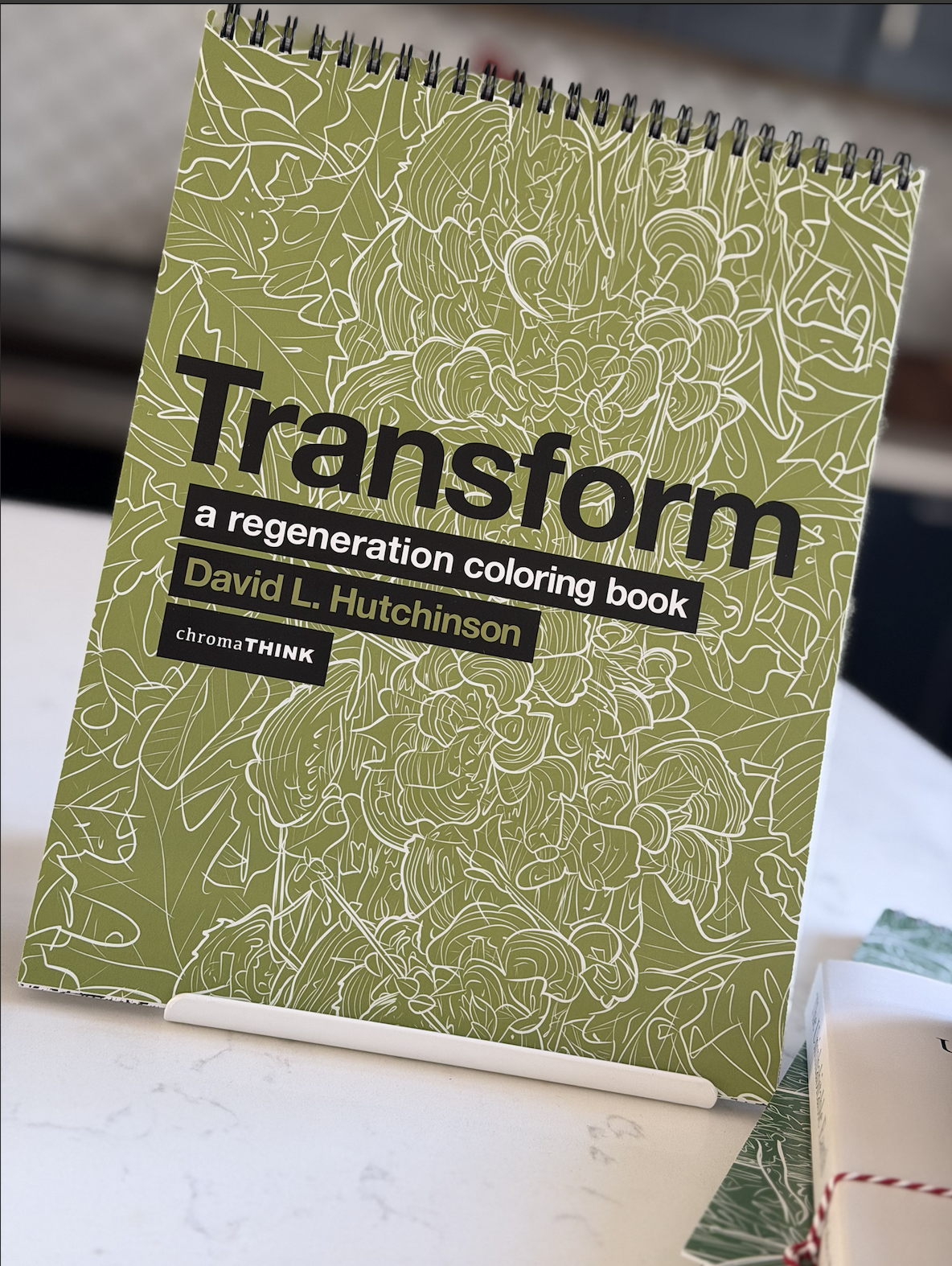 Transform | A Regeneration Coloring Book by David L. Hutchinson