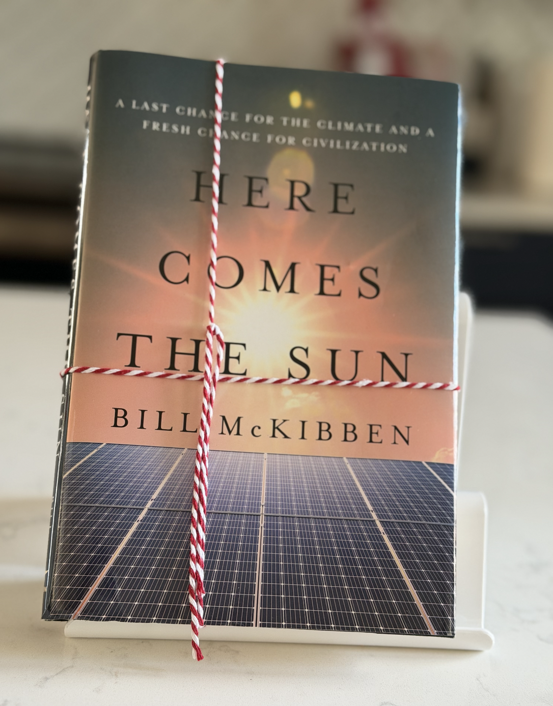Here Comes the Sun, Bill Mckibben: Signed Edition