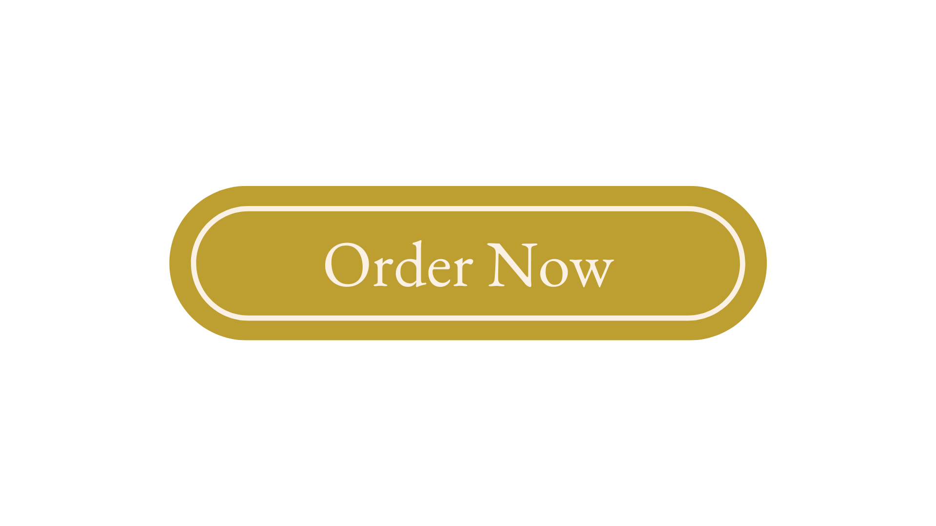 Gold-colored button with white outline and text that reads 'Order Now'