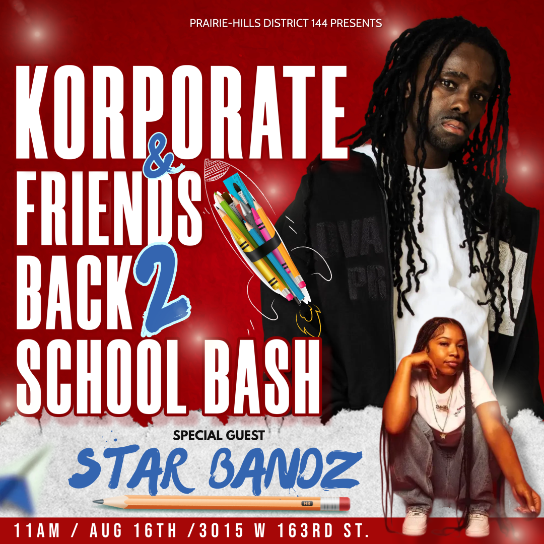 Korporate & Friends Back 2 School Bash w/ Special Guest: Star Bandz