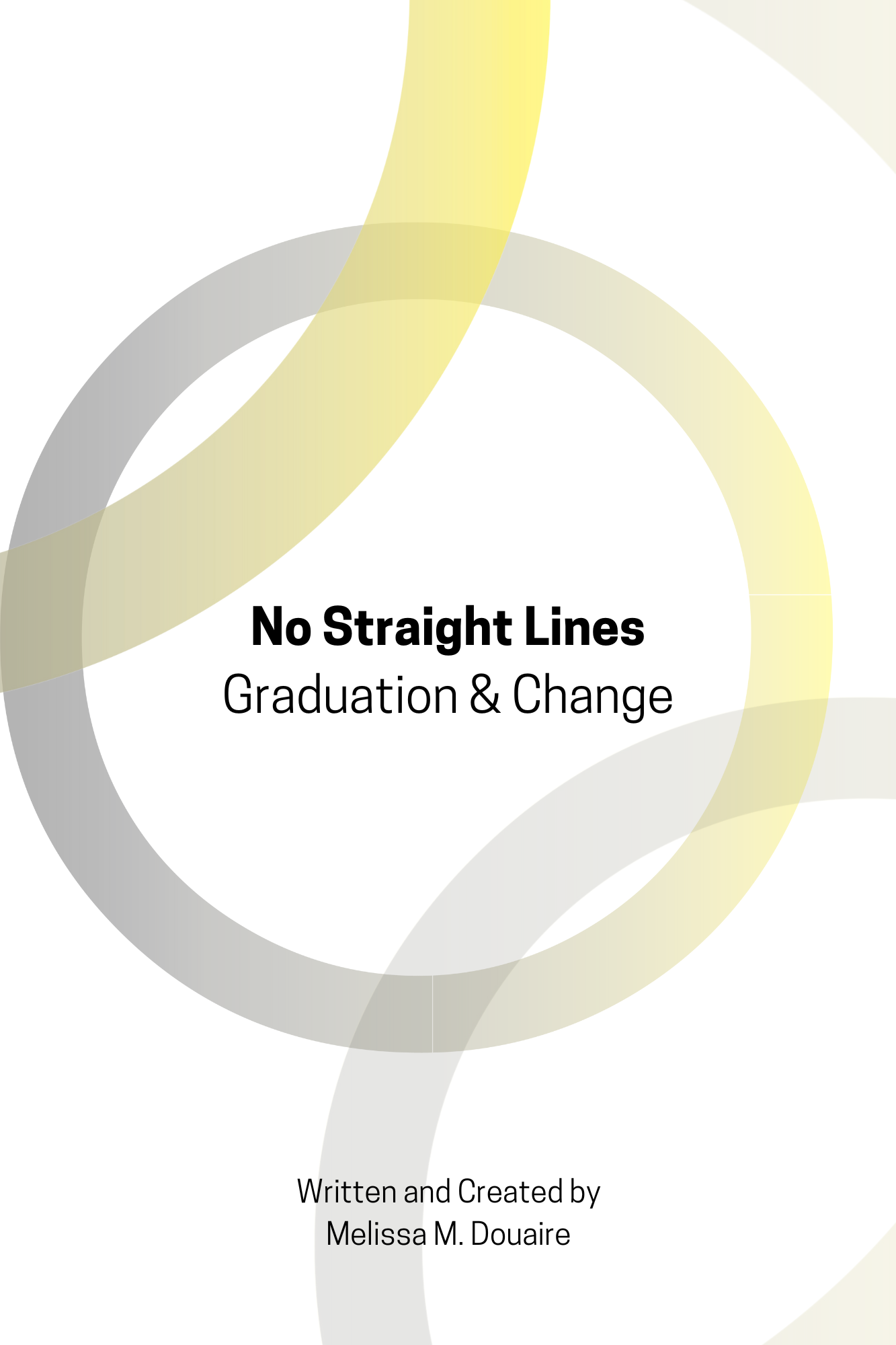 Copy of No Straight Lines Graduation and Change-2.png