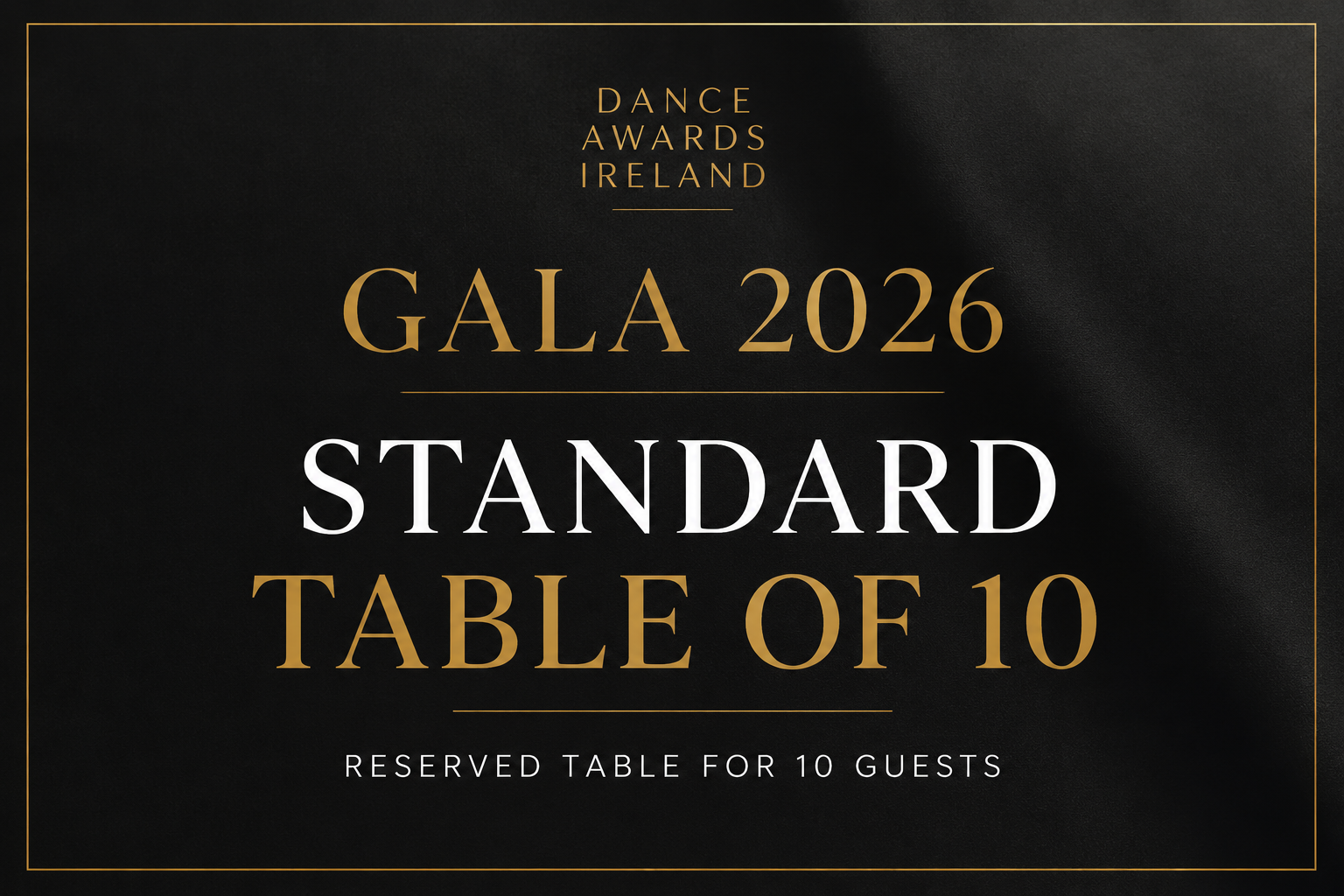 DANCE AWARDS IRELAND GALA 2026 – STANDARD TABLE OF 10