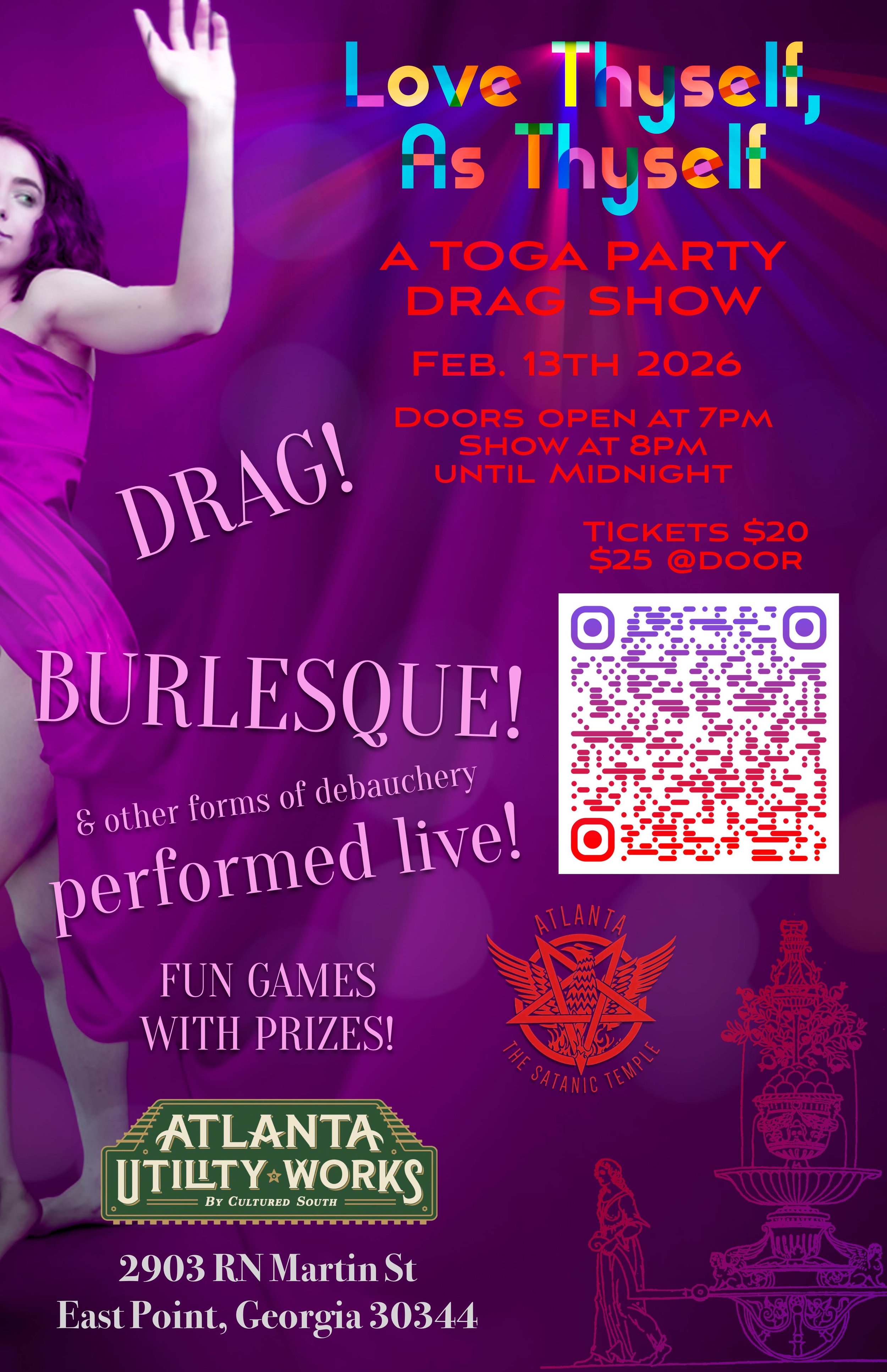 Love Thyself As Thyself Toga Party Drag Show