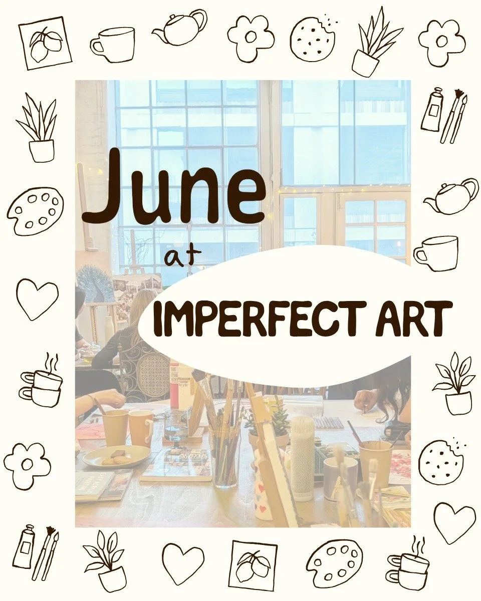 Are you ready for June at Imperfect Art? Our first month with 2(!!!!) locations?
We have less workshops this month because we&rsquo;re getting ready for the opening of our second location in Copeland Park in Peckham (I still can&rsquo;t believe this 