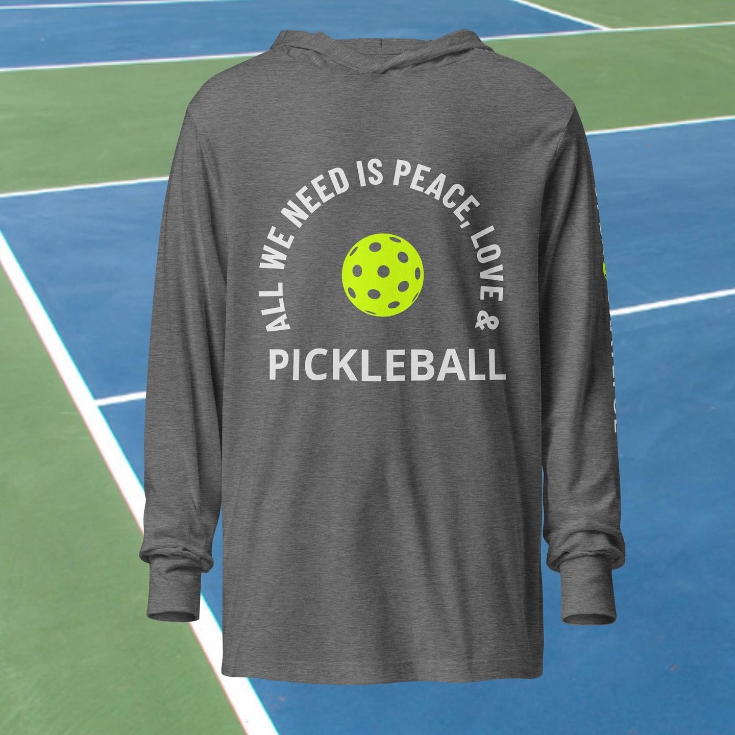 All we need is peace, love &amp; pickleball. Comfy unisex hooded shirt perfect for pre/post game. #pickleball #pickleballislife #pickleballer