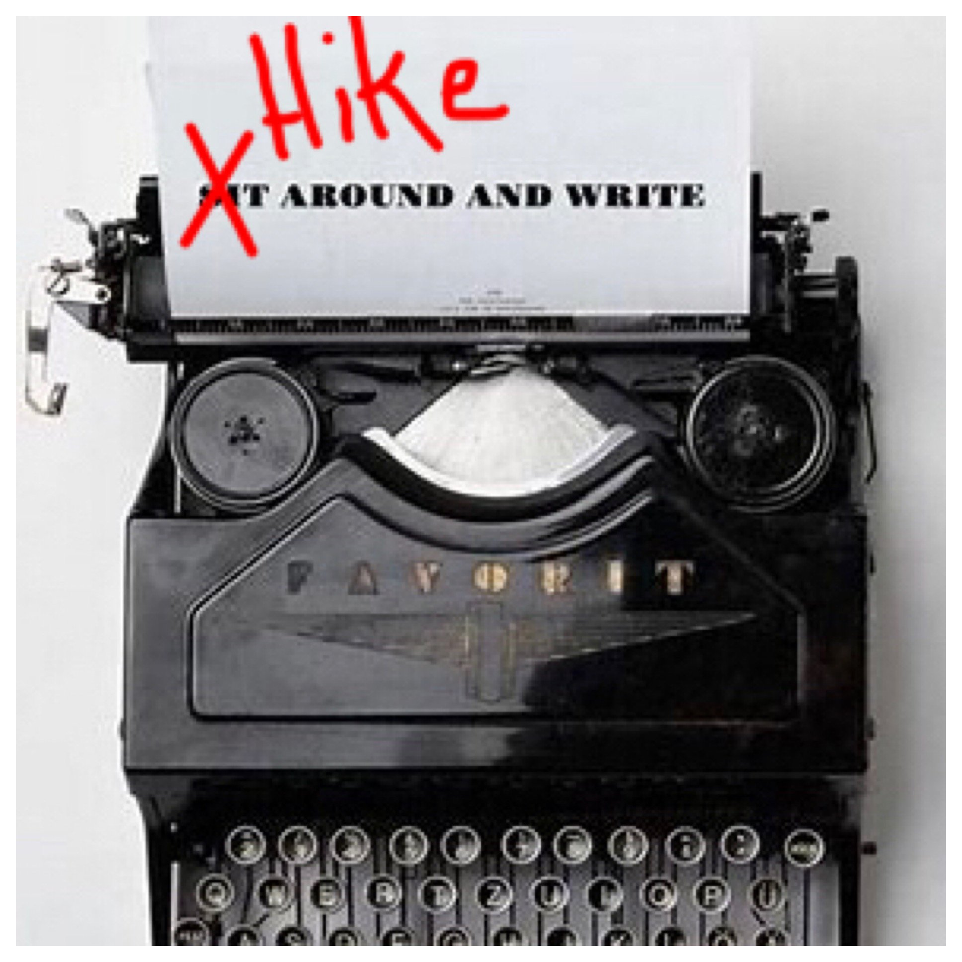 Hike Around And Write (or Whatever)