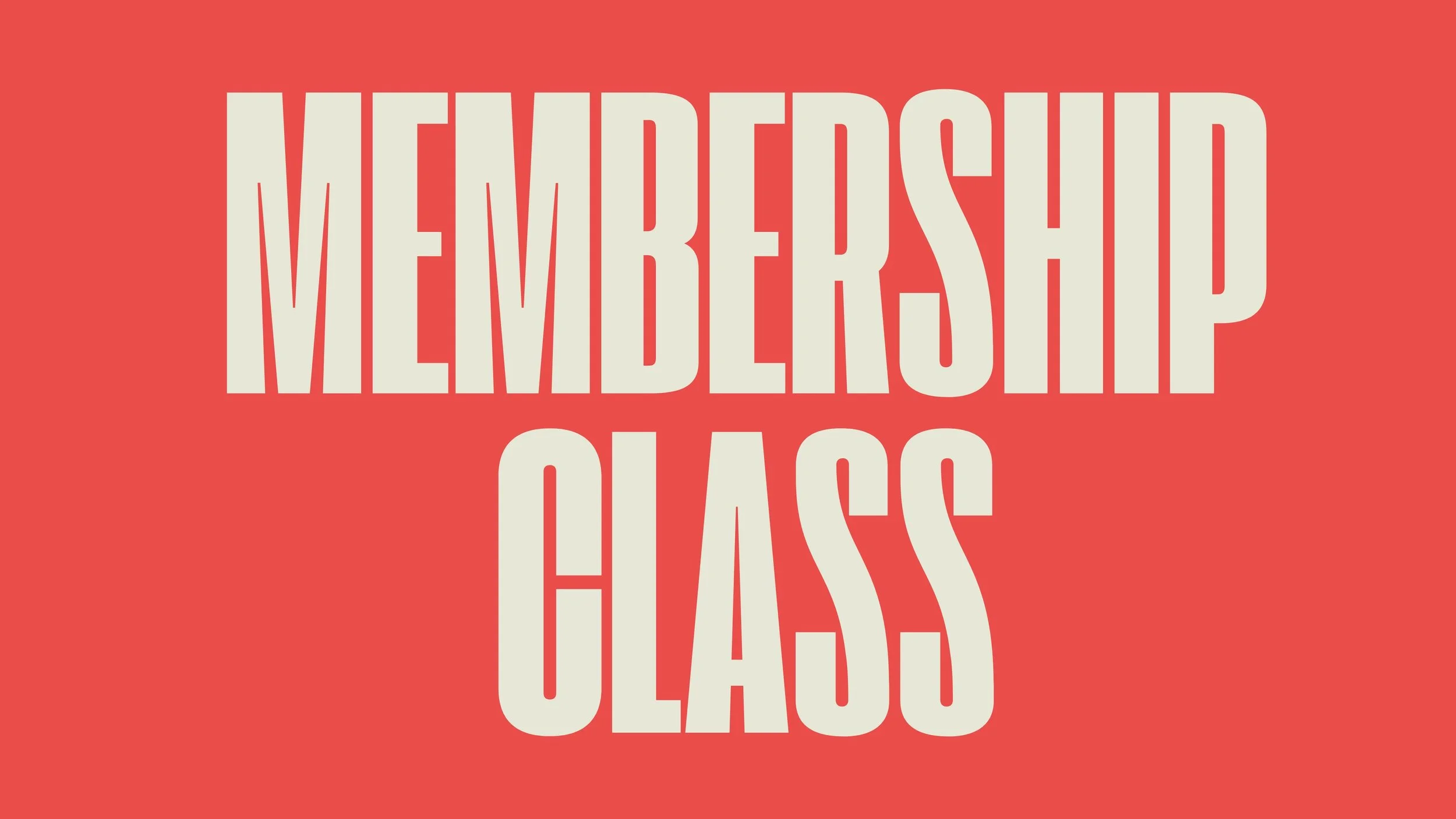 Membership Class