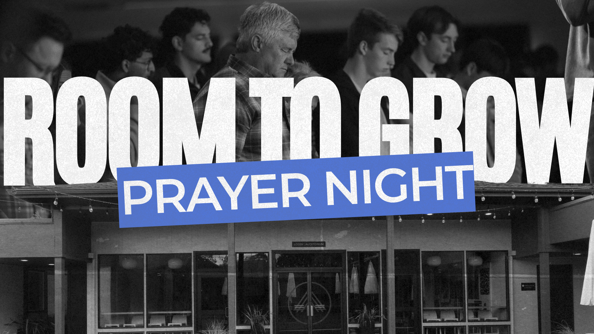 Room to Grow Prayer Night