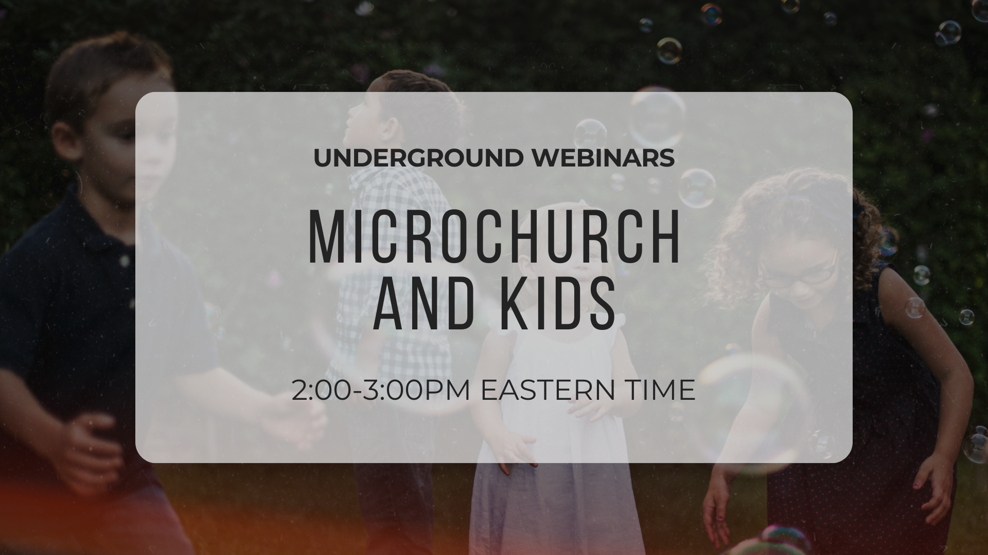 Webinar: Microchurch and Kids