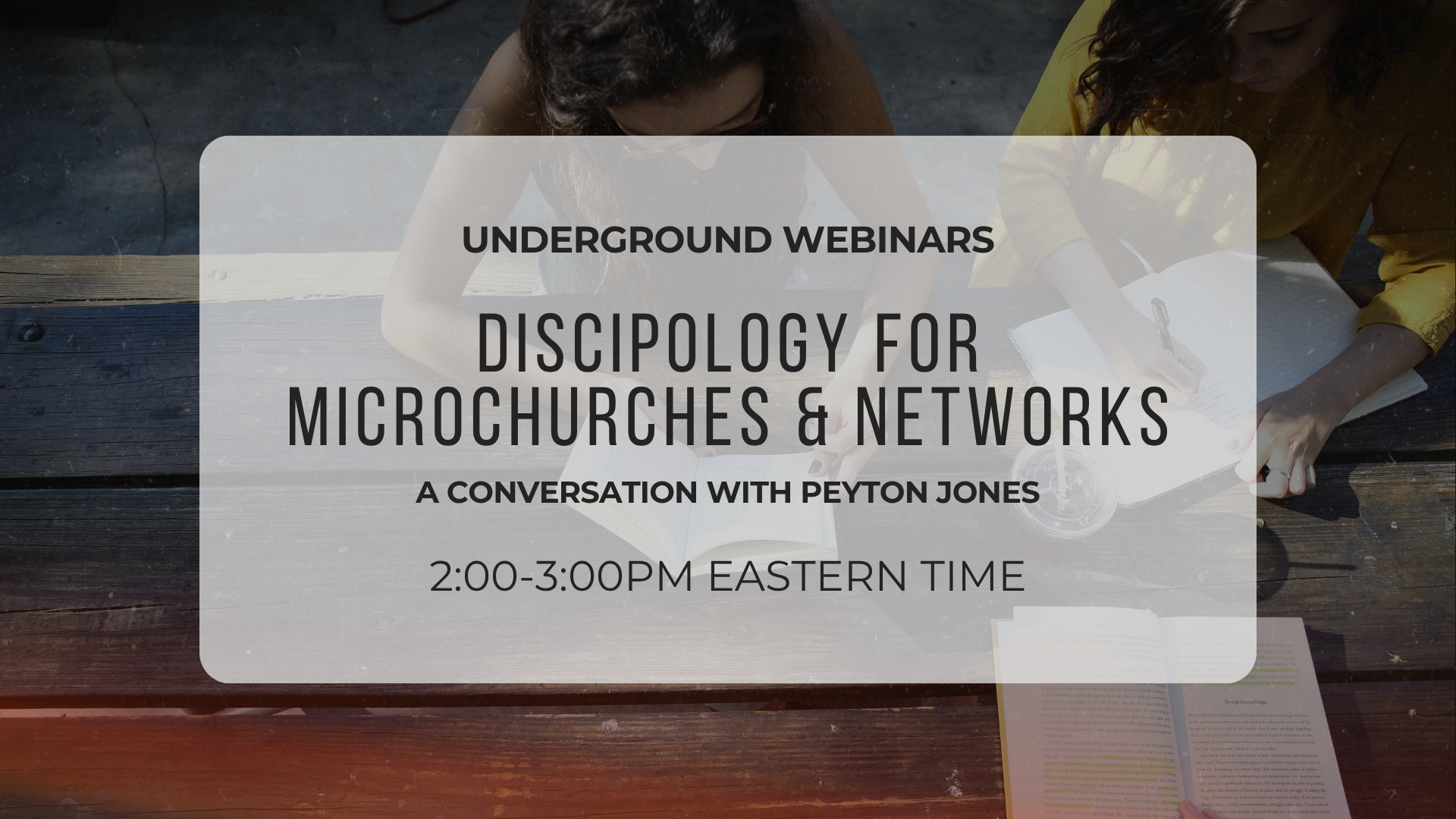 Webinar: Discipology for Microchurches &amp; Networks / a Conversation With Peyton Jones