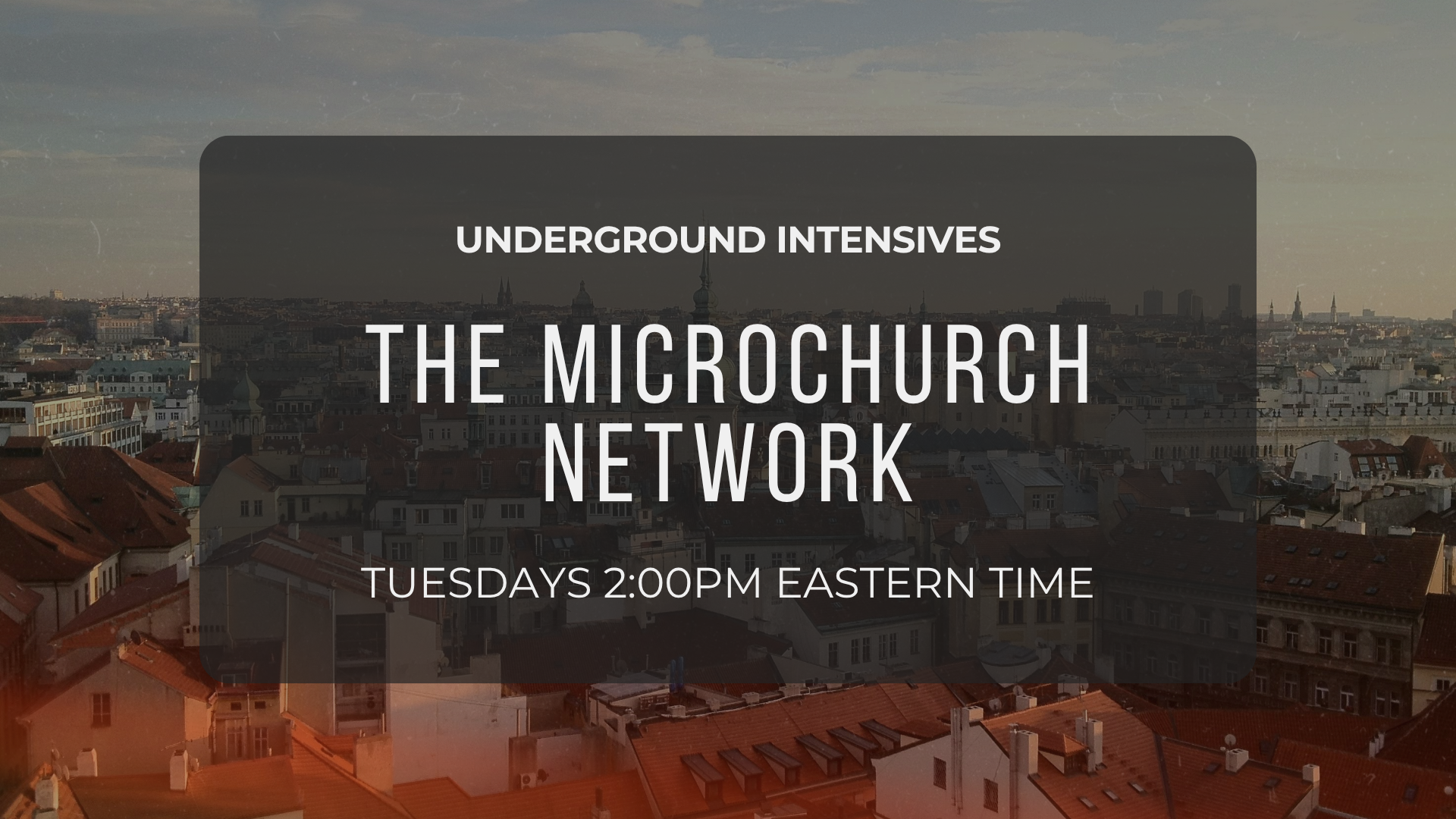 Intensive Begins: The Microchurch Network