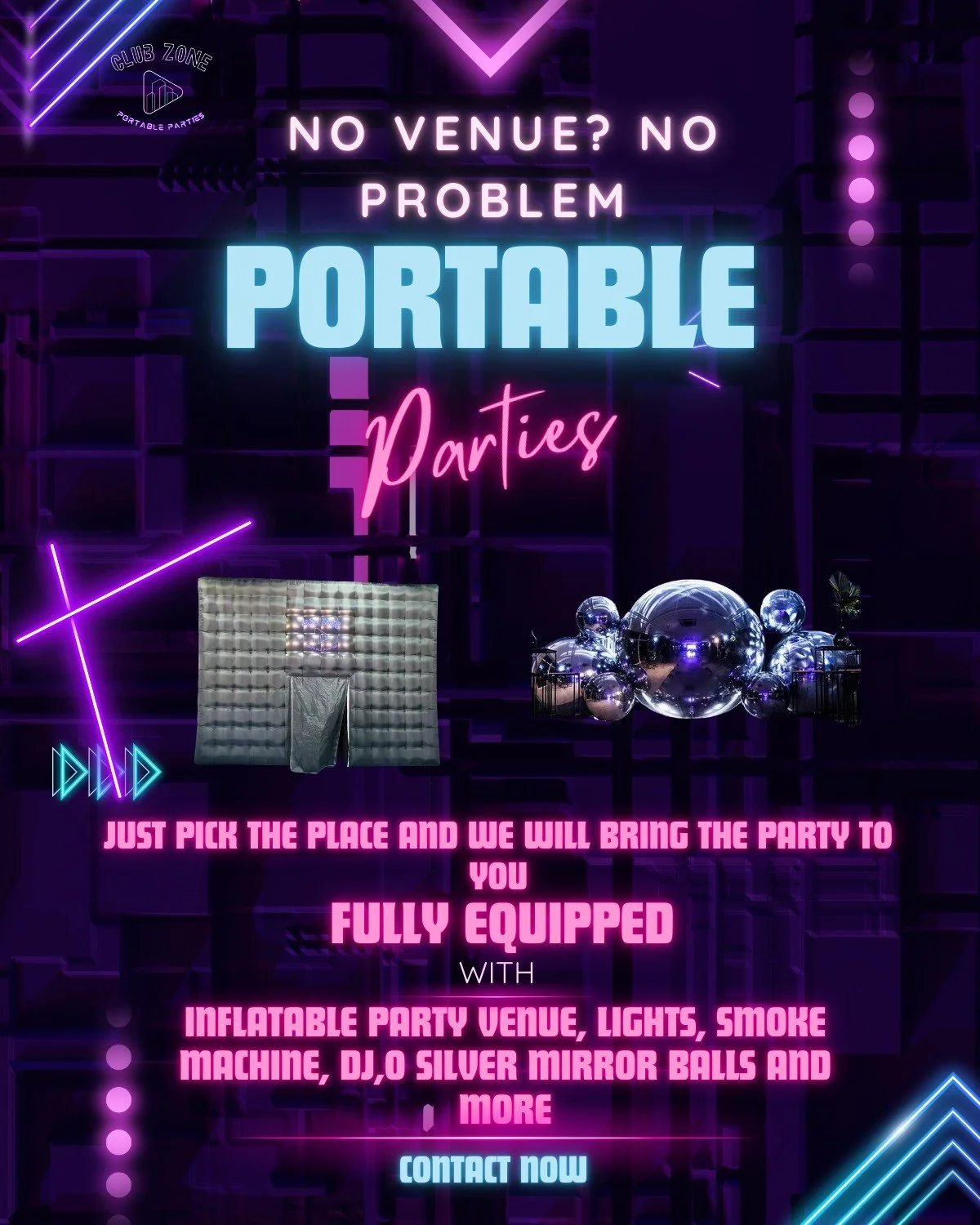 🎉 No Venue? No Problem! We Bring the Party to YOU! 🎶✨

Why stress over booking a venue when you can party anywhere? Club Zone&rsquo;s Portable Parties deliver a fully equipped event setup to any location of your choice! 🚀🎊

🔥 What&rsquo;s Includ