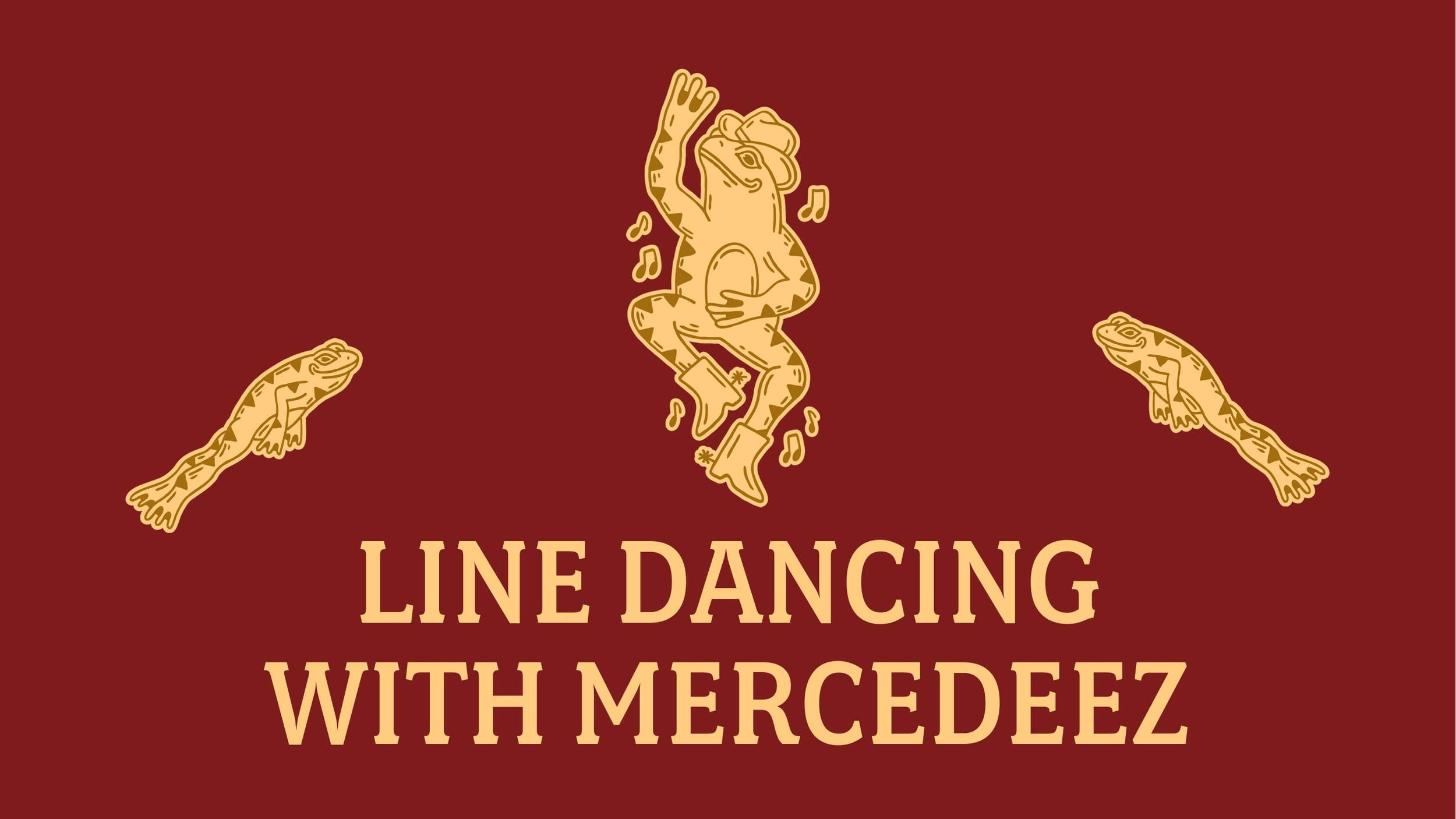 Line Dancing with Mercedeez