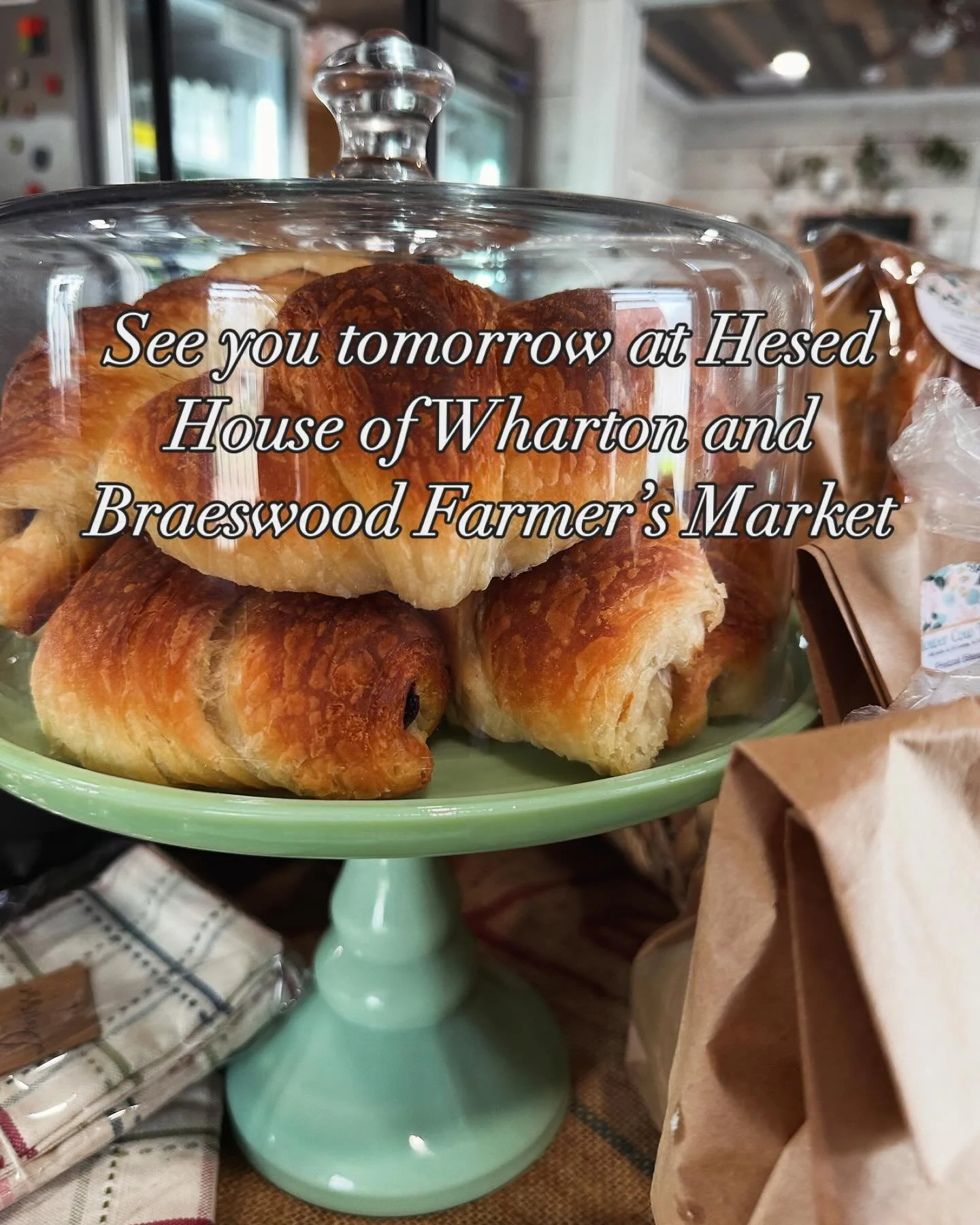 Swing by @hesed_house_wharton or The Braeswood Farmer&rsquo;s Market tomorrow and grab a loaf or a croissant! 🥐 🍞