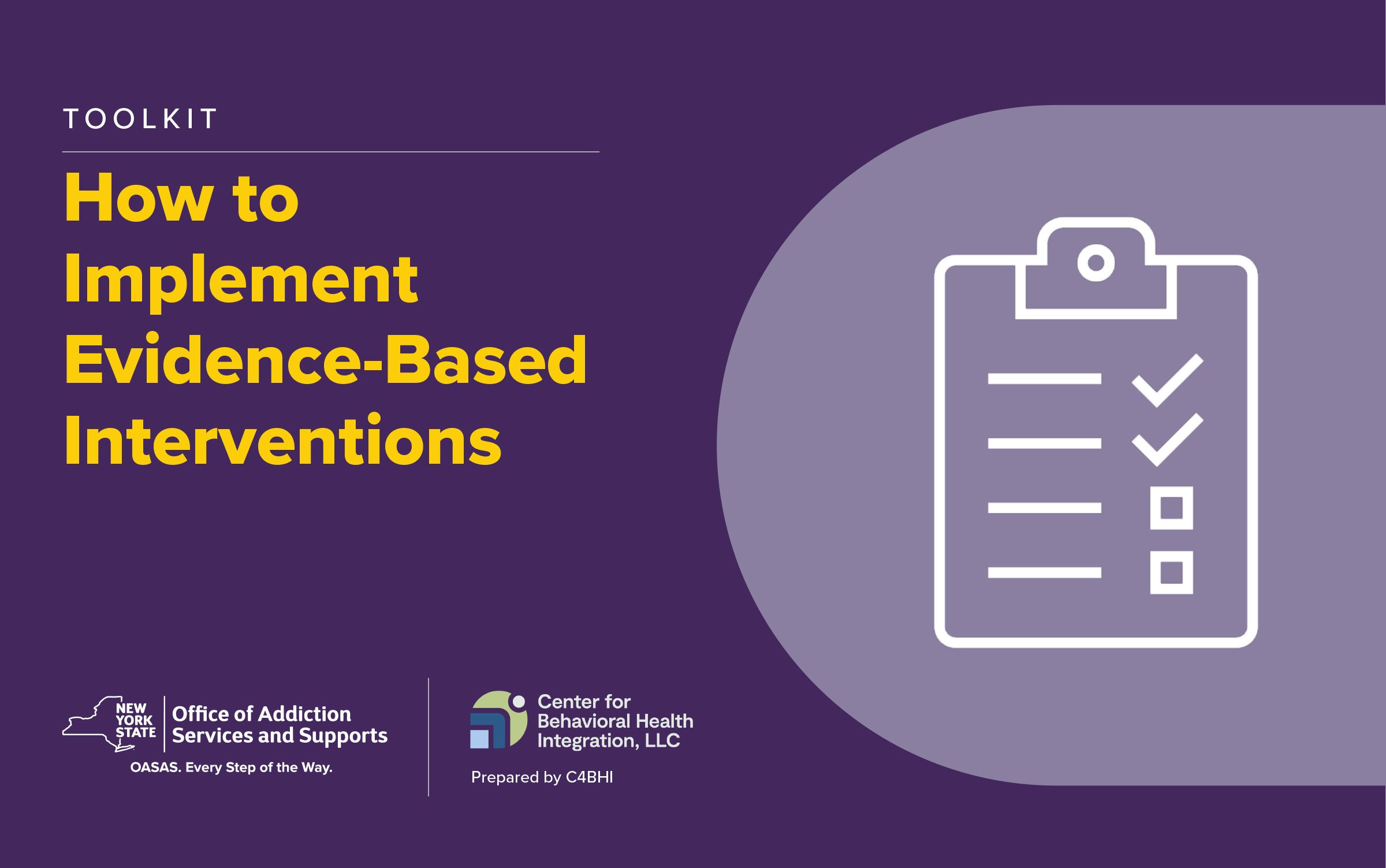 A How-To for Using Evidence-Based Interventions for Behavioral Health Treatment