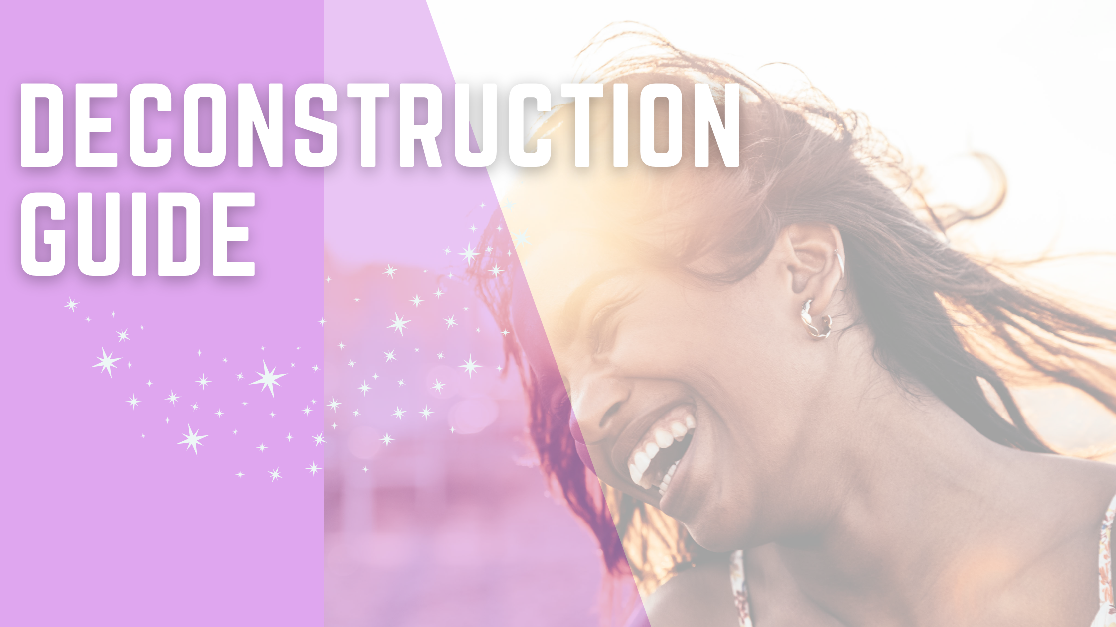 I Don't Know What I Believe Anymore: A Guide to Religious Deconstruction