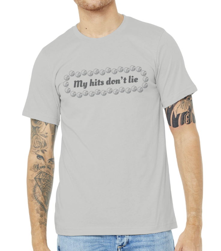 My hits don't lie baseball/softball Tee