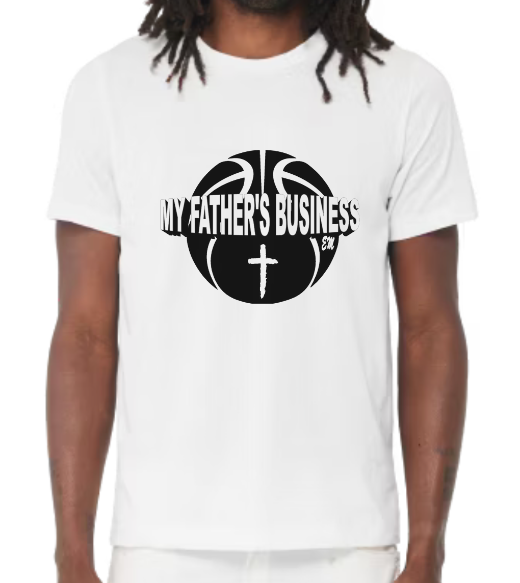 My Father's Business T-Shirt