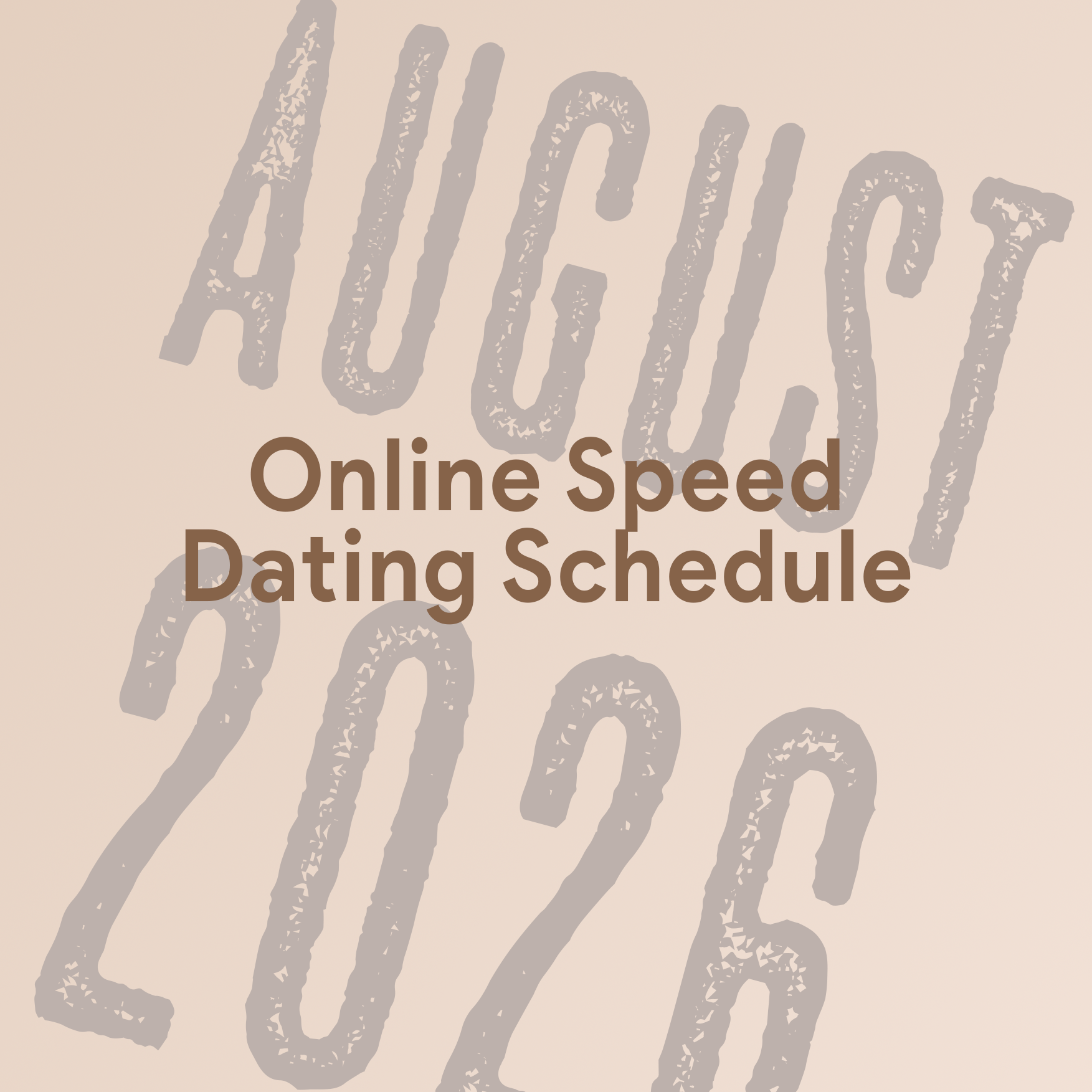 Online Speed Dating August