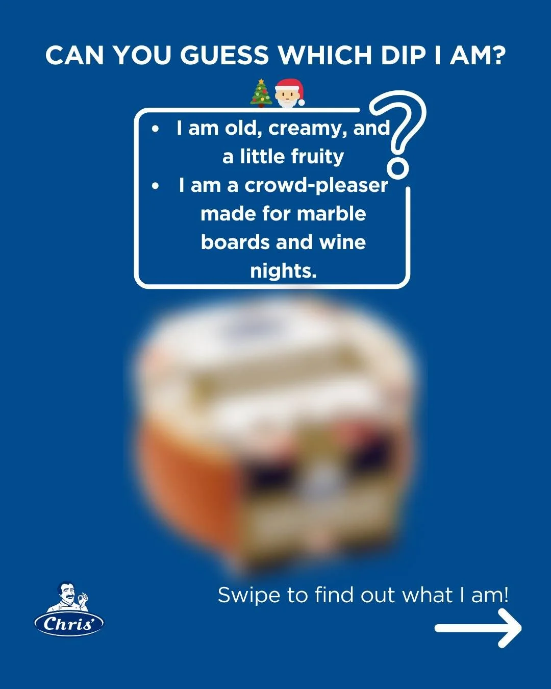 Can anyone guess this Chris&rsquo; dip? Leave your best festive answers in the comments below! 🎄
 #chrisnevermisses #ChrisHeritage #12daysofchristmas #Christmas #chrisdips