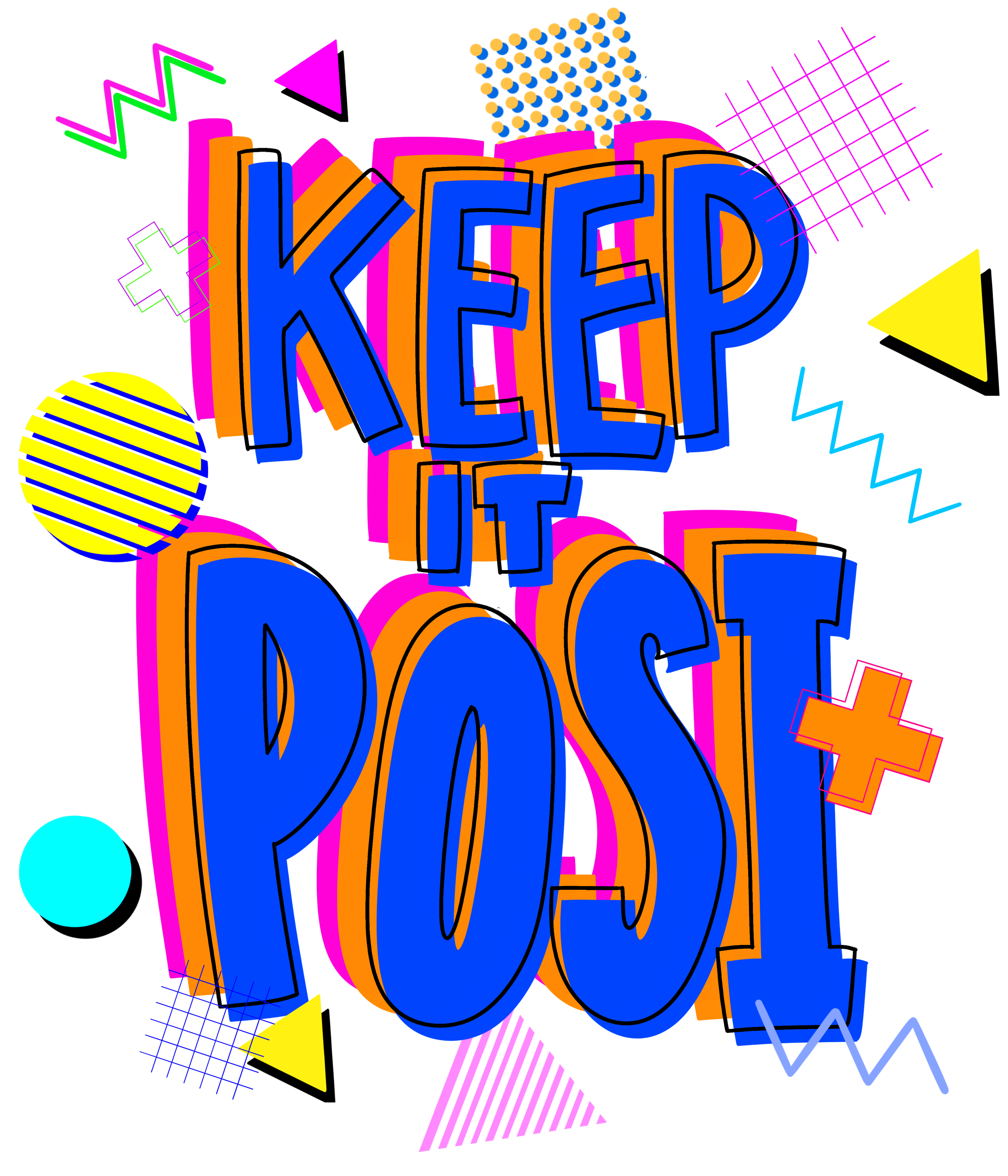 KEEP_IT_POSI.png