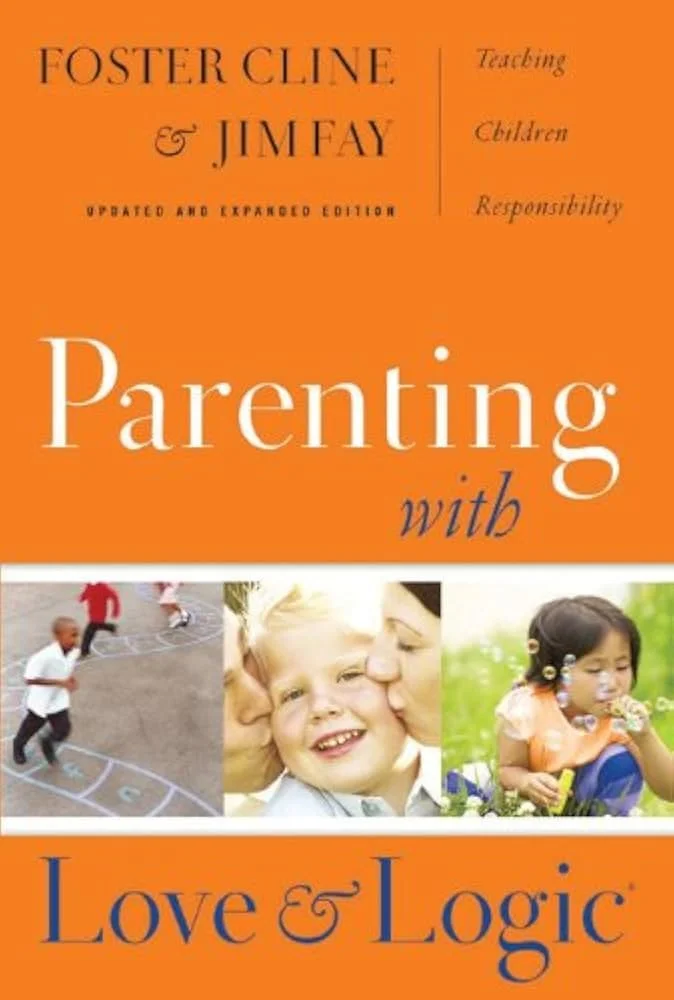 Parenting With Love and Logic