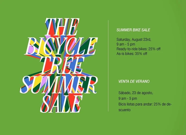 Here&rsquo;s a small sample of what we have available in our shop, discounted at least 25% off this Saturday for our Summer Bike Sale at the Bicycle Tree!

Saturday, August 23rd, 9 am - 5 pm
Ready-to-ride bikes 25% off
As-is bikes 35% off
Tandems 60%