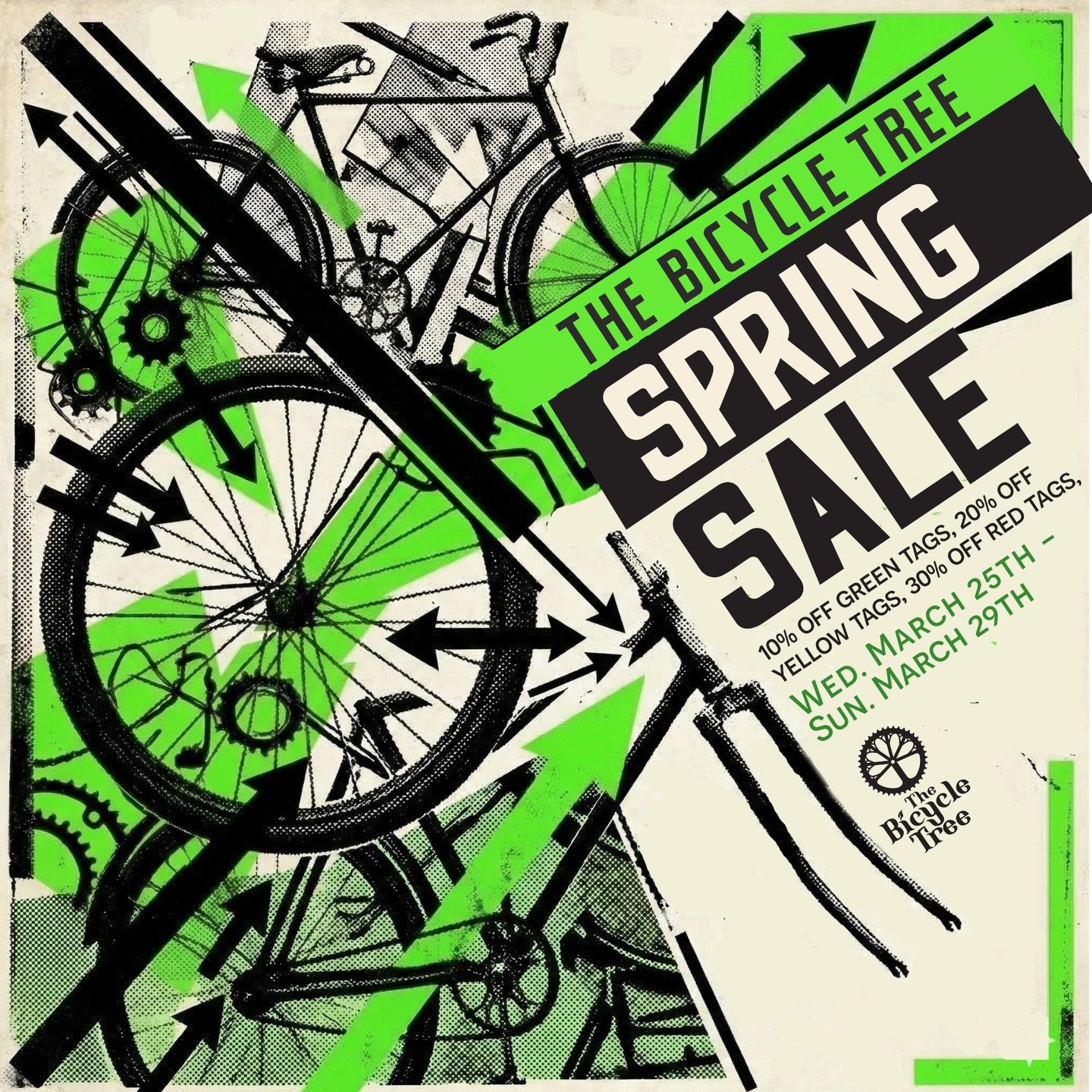 Spring is here and the Tree&rsquo;s branches are bountiful! Starting Wednesday, March 25th and running through Sunday, March 29th, we are offering 10% off green tag bikes, 20% off yellow tag bikes, and 30% off red tag bikes!

Our green tag bikes are 
