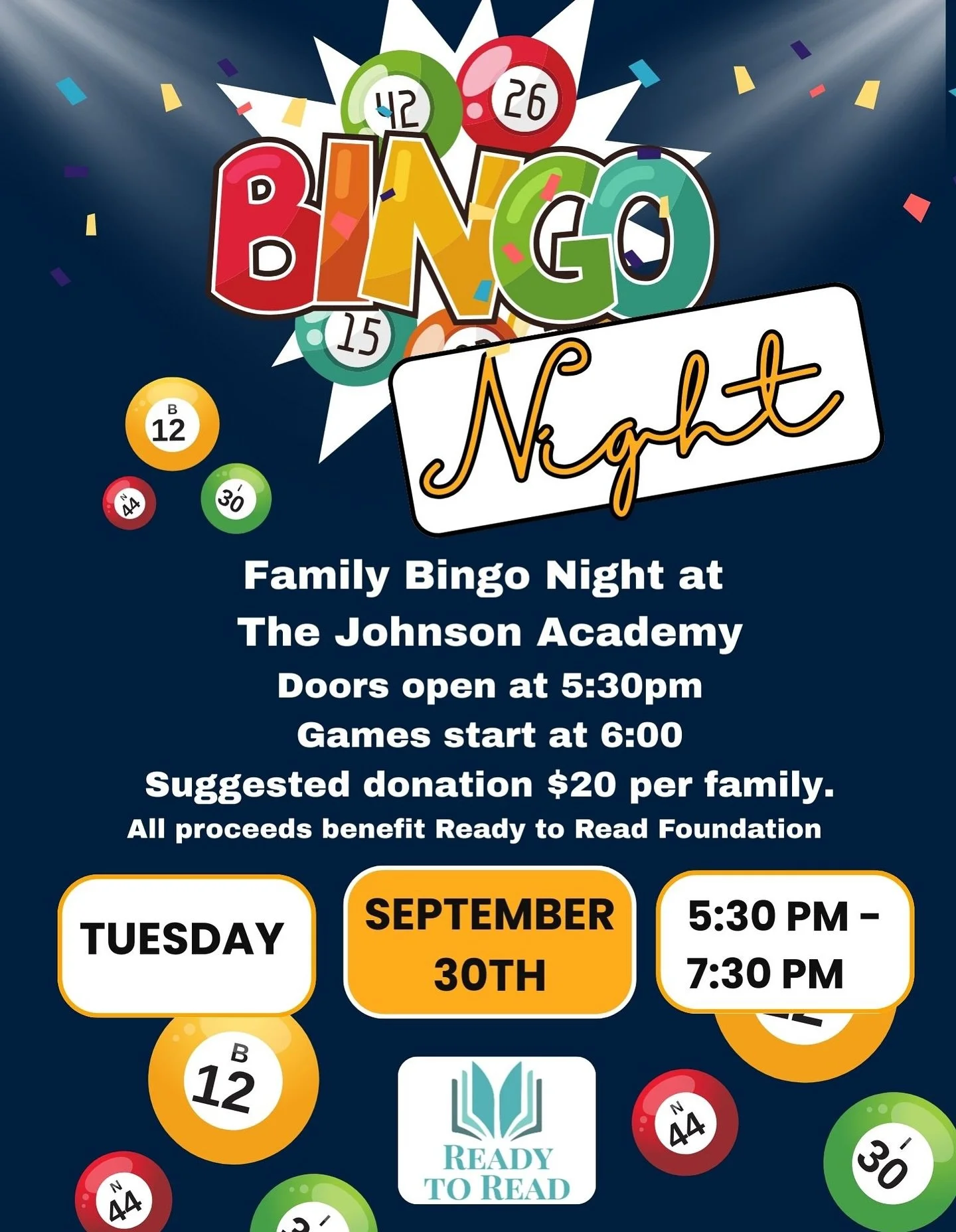 🎉✨ B-I-N-G-O! ✨🎉
Join us for Family Bingo Night at The Johnson Academy 🏫💫
📅 Tuesday, September 30th
⏰ Doors open at 5:30 PM | Games begin at 6:00 PM
💵 Suggested donation: $20 per family
🎯 All proceeds support Ready to Read Foundation 📚💙
Brin