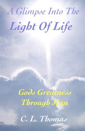 A Glimpse into the Light of Life