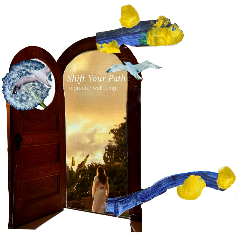 A doorway with a sign that reads "Shift Your Path to greater wellbeing," with a woman standing outside looking at a sunset or sunrise, surrounded by floating artistic elements including birds, dandelions, and abstract shapes.